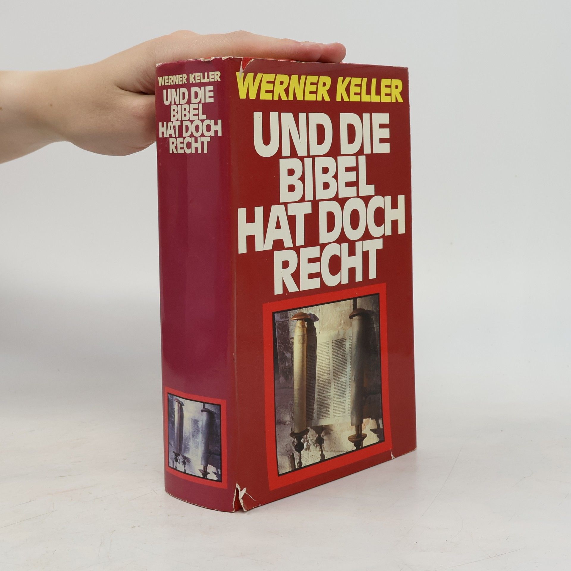 Werner Keller Und die Bibel hat doch Recht