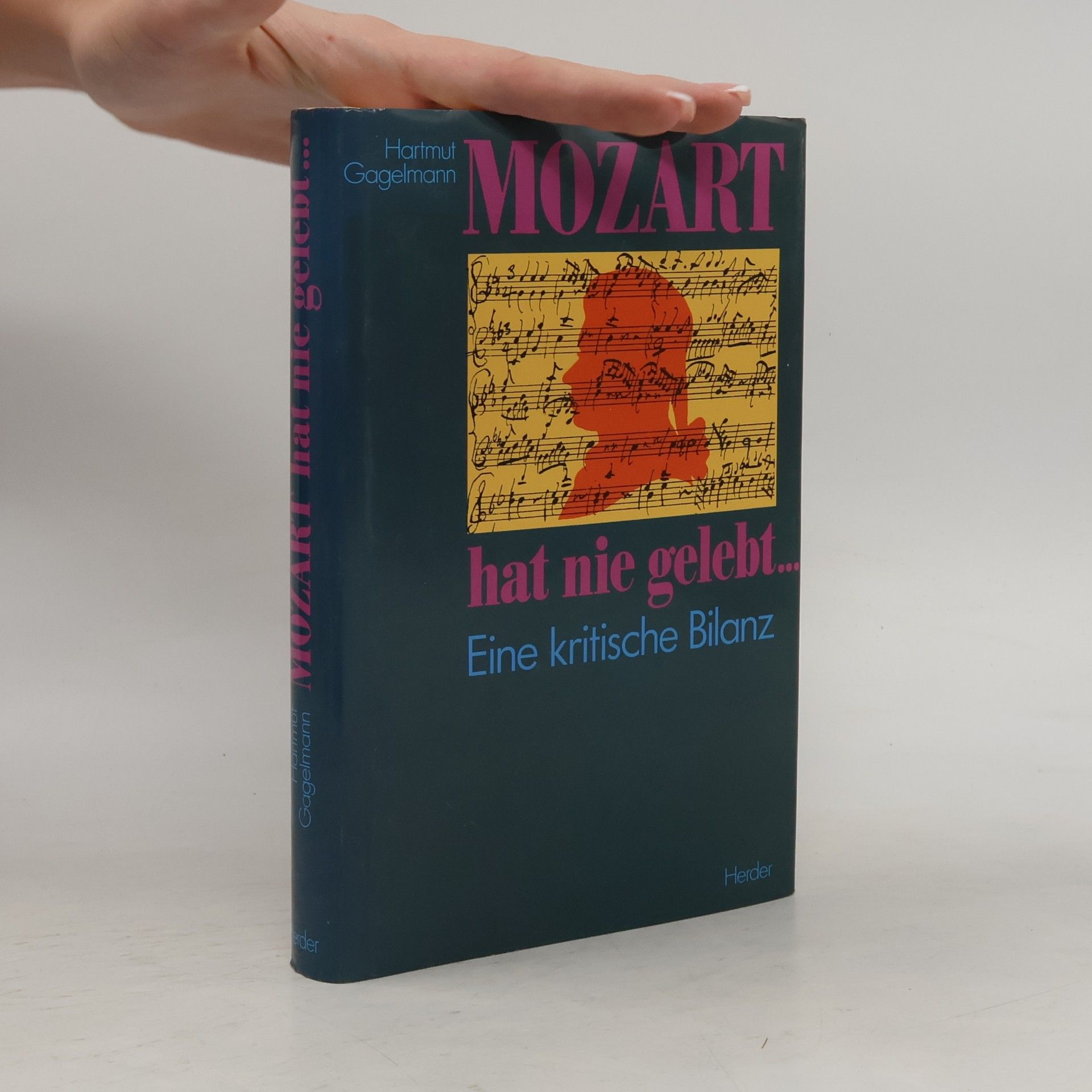 Hartmut Wendland Mozart hat nie gelebt ...