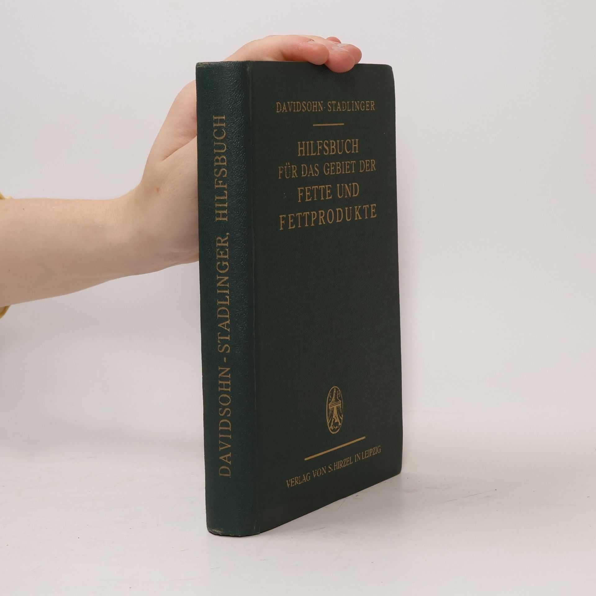 Hilfsbuch für das Gebiet der Fette und Fettprodukte