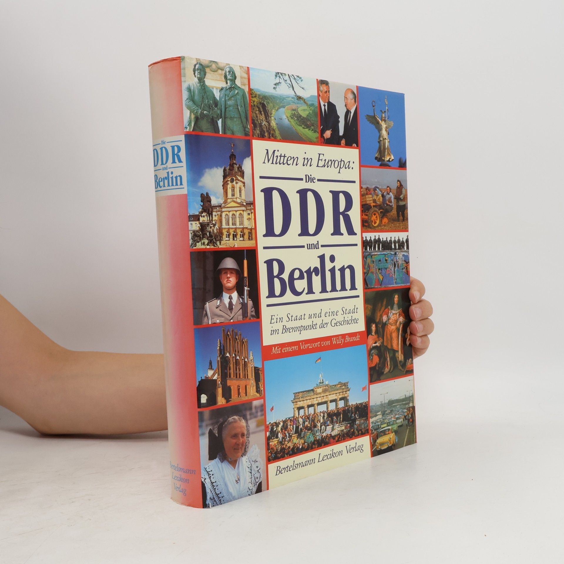 Various authors Mitten in Europa: die DDR und Berlin