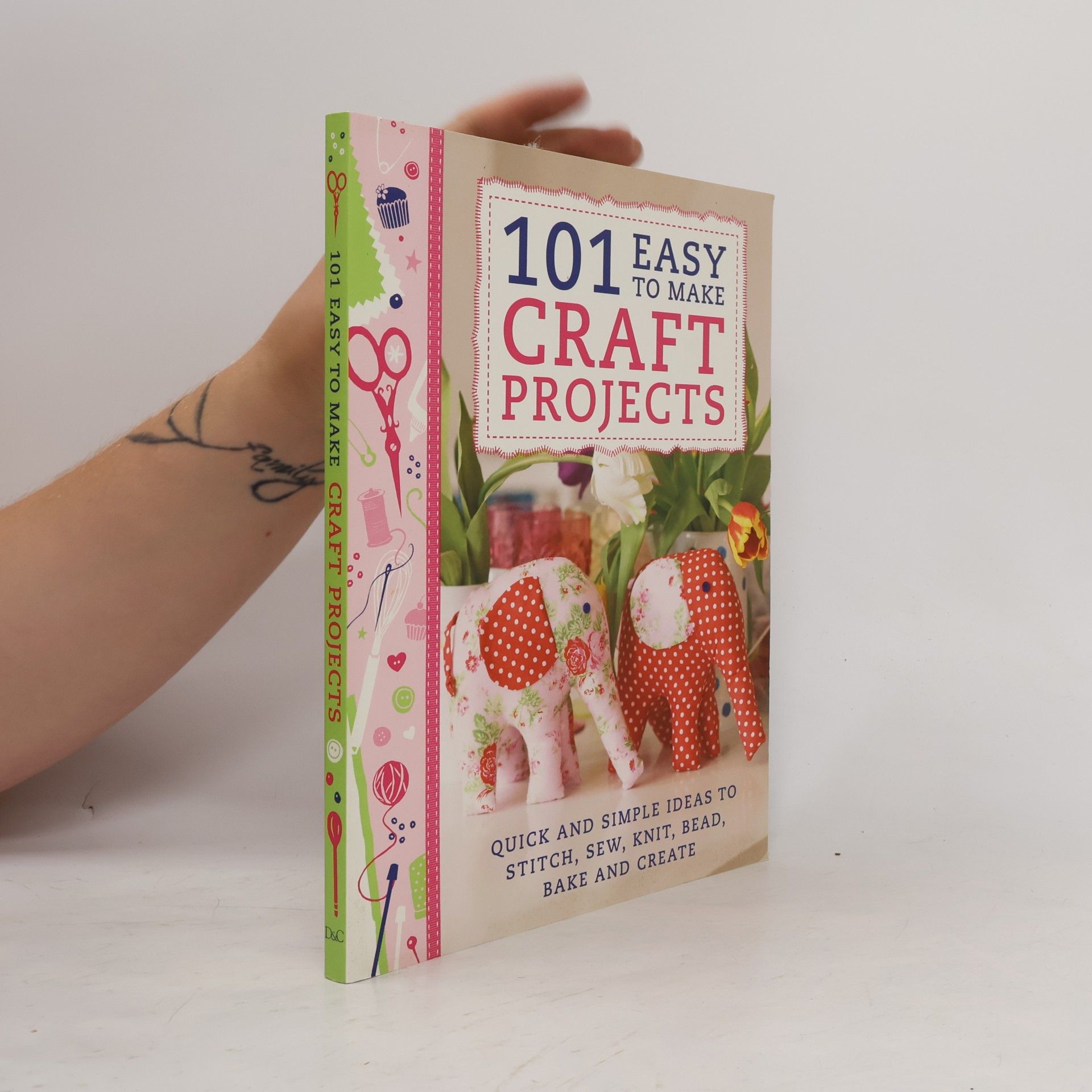 Sian Irvine 101 Easy to Make Craft Projects