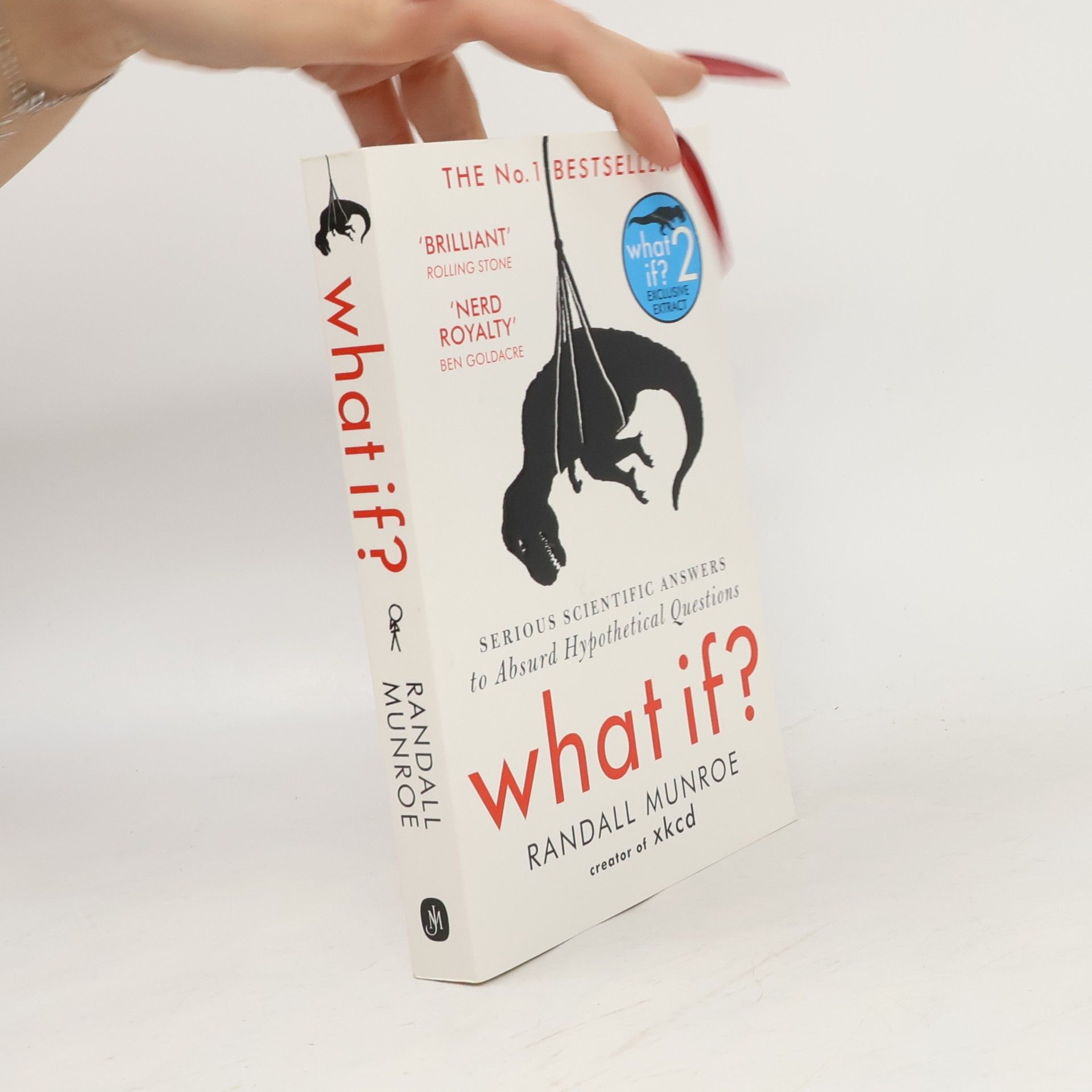 Randall Munroe What if? 2. Serious Scientific Answers to Absurd Hypothetical Questions