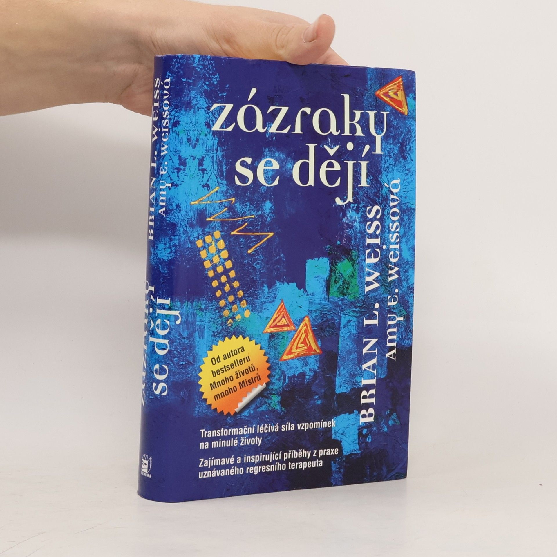 Brian Weiss Zázraky se dějí