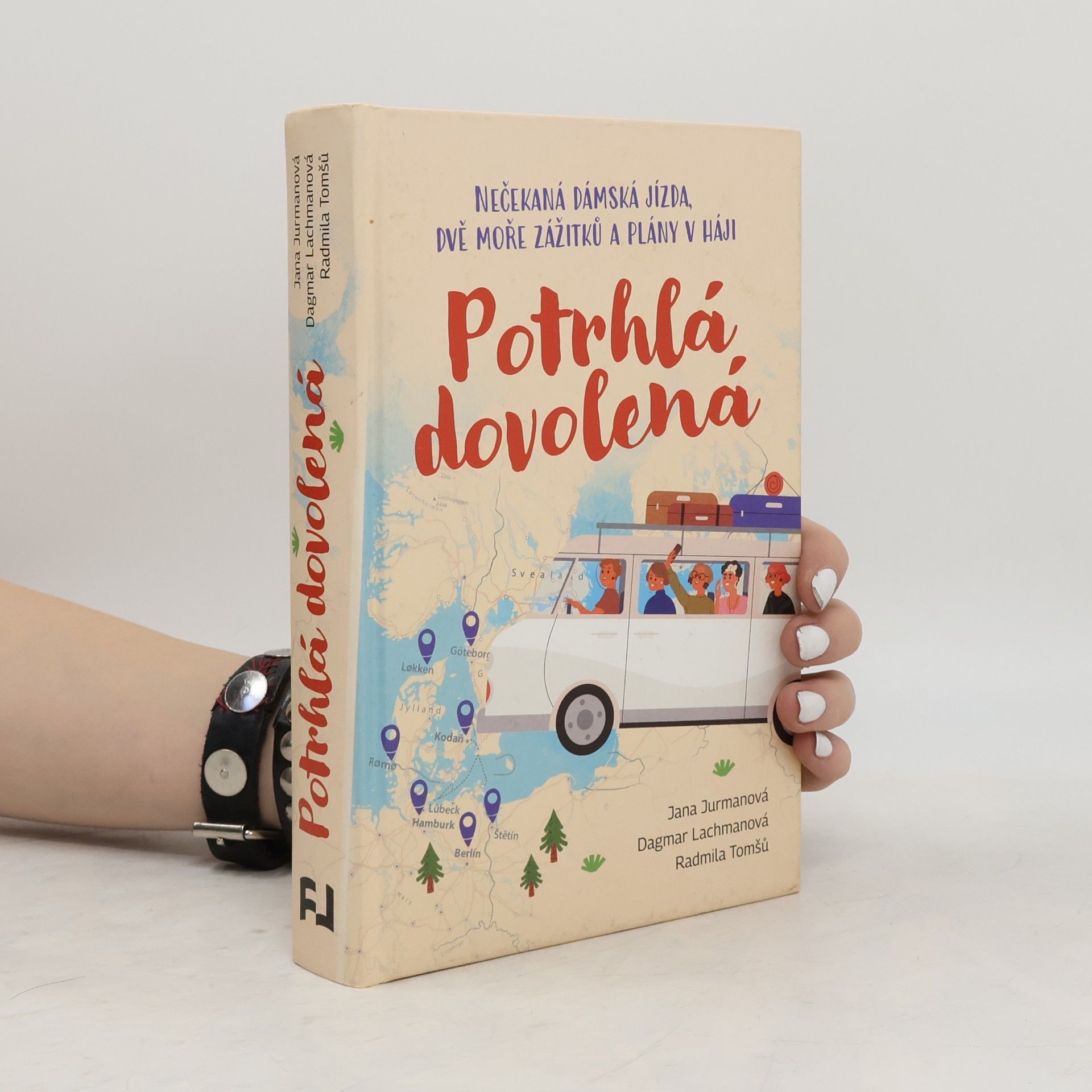 Dagmar Lachmanová Potrhlá dovolená