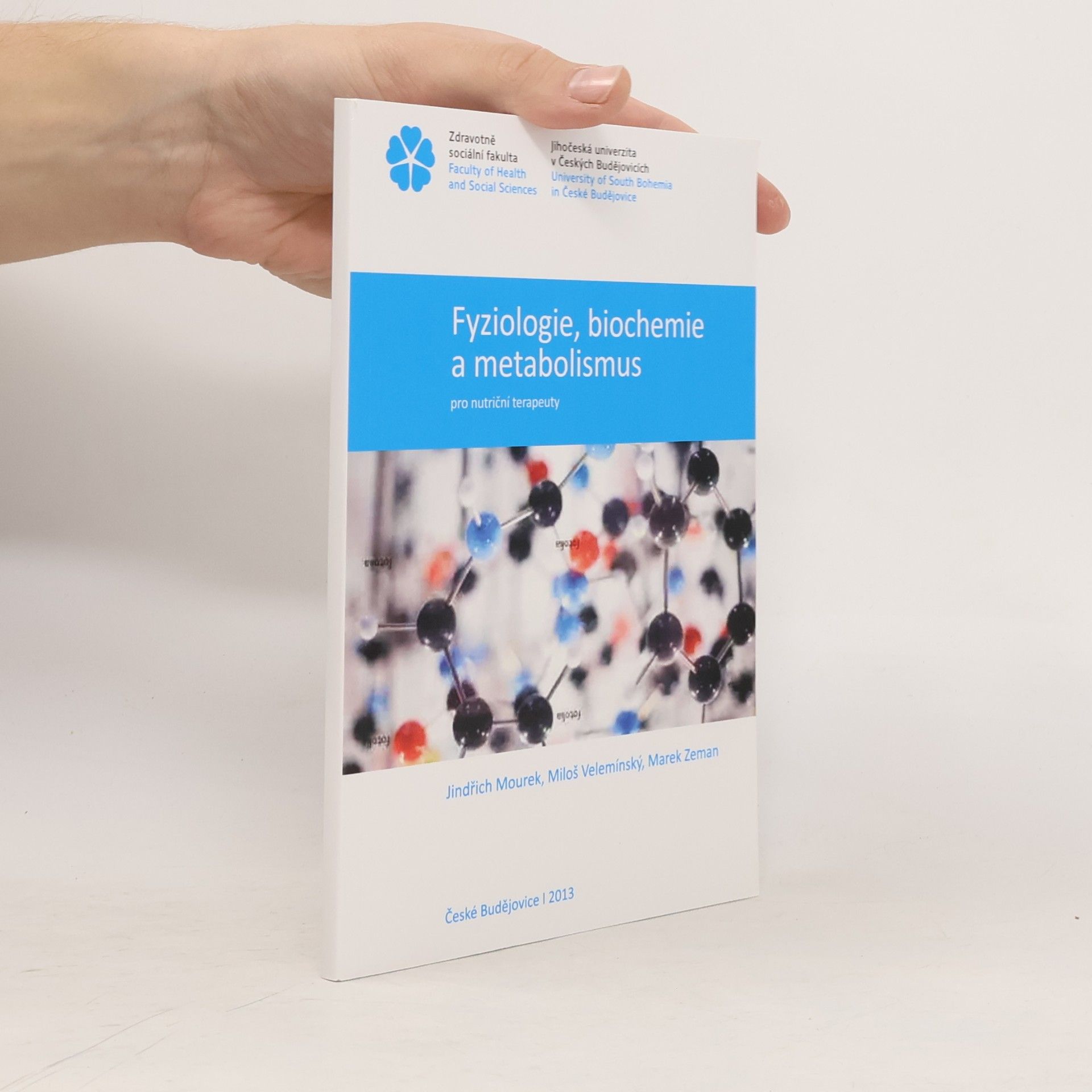 Jindřich Mourek Fyziologie, biochemie a metabolismus pro nutriční terapeuty