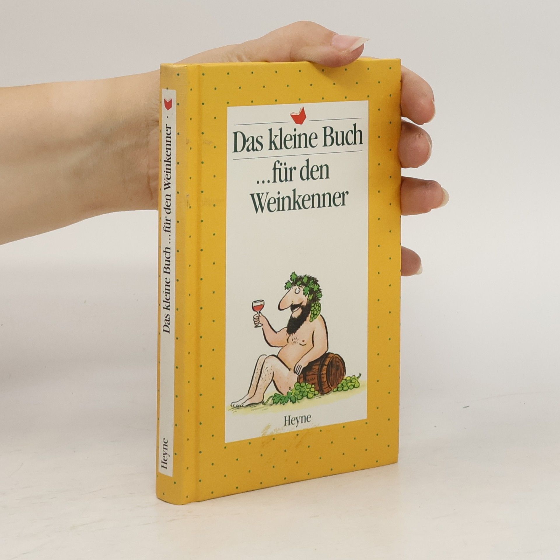 kolektiv Das kleine Buch für den Weinkenner.