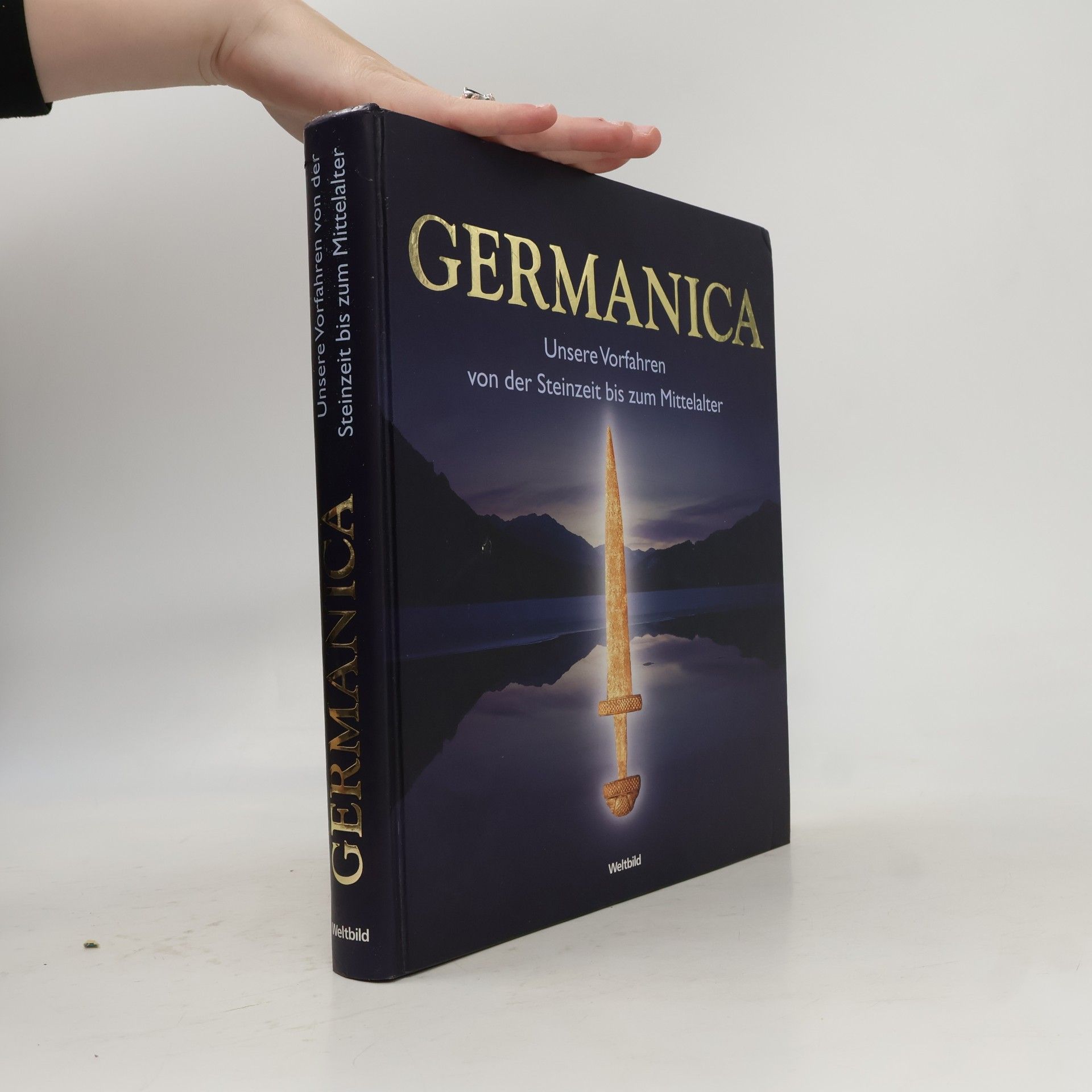 Flemming Bau Germanica: Unsere Vorfahren von der Steinzeit bis zum Mittelalter