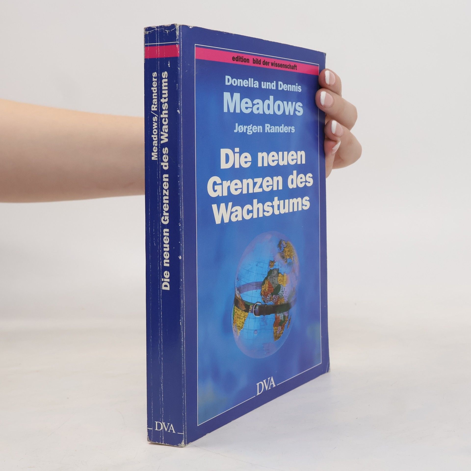 Donella H. Meadows Die neuen Grenzen des Wachstums