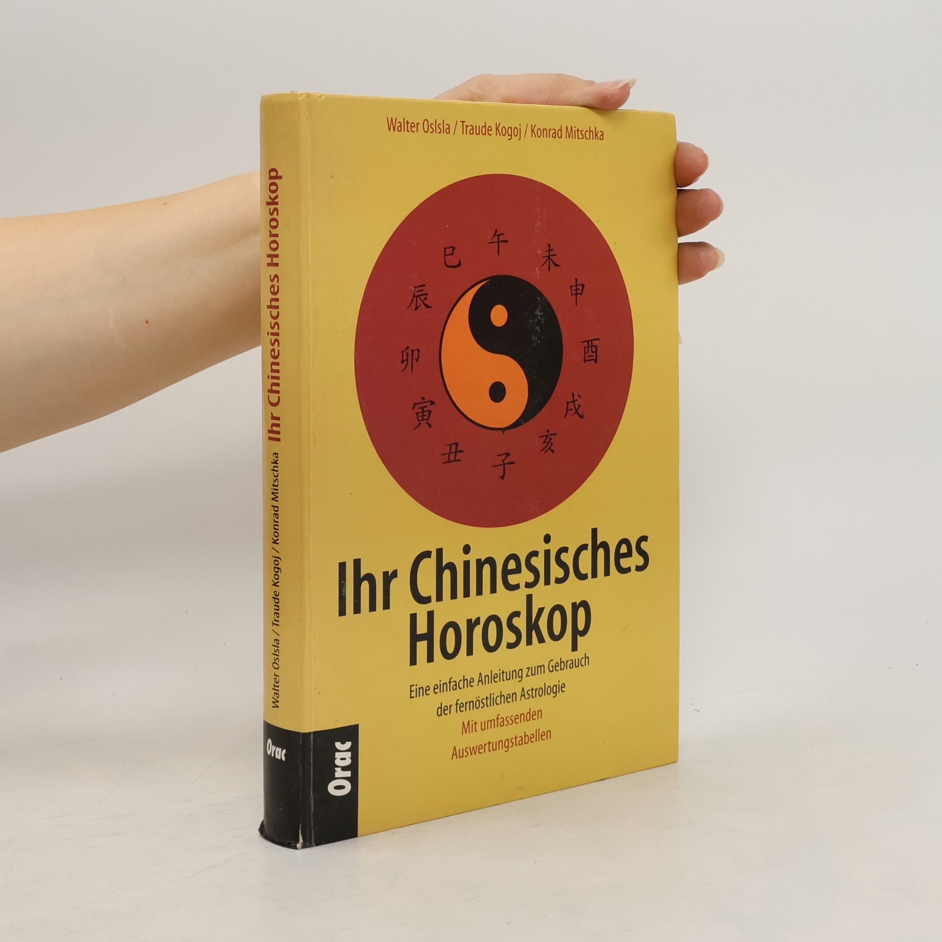 Walter Oslsla Ihr chinesisches Horoskop