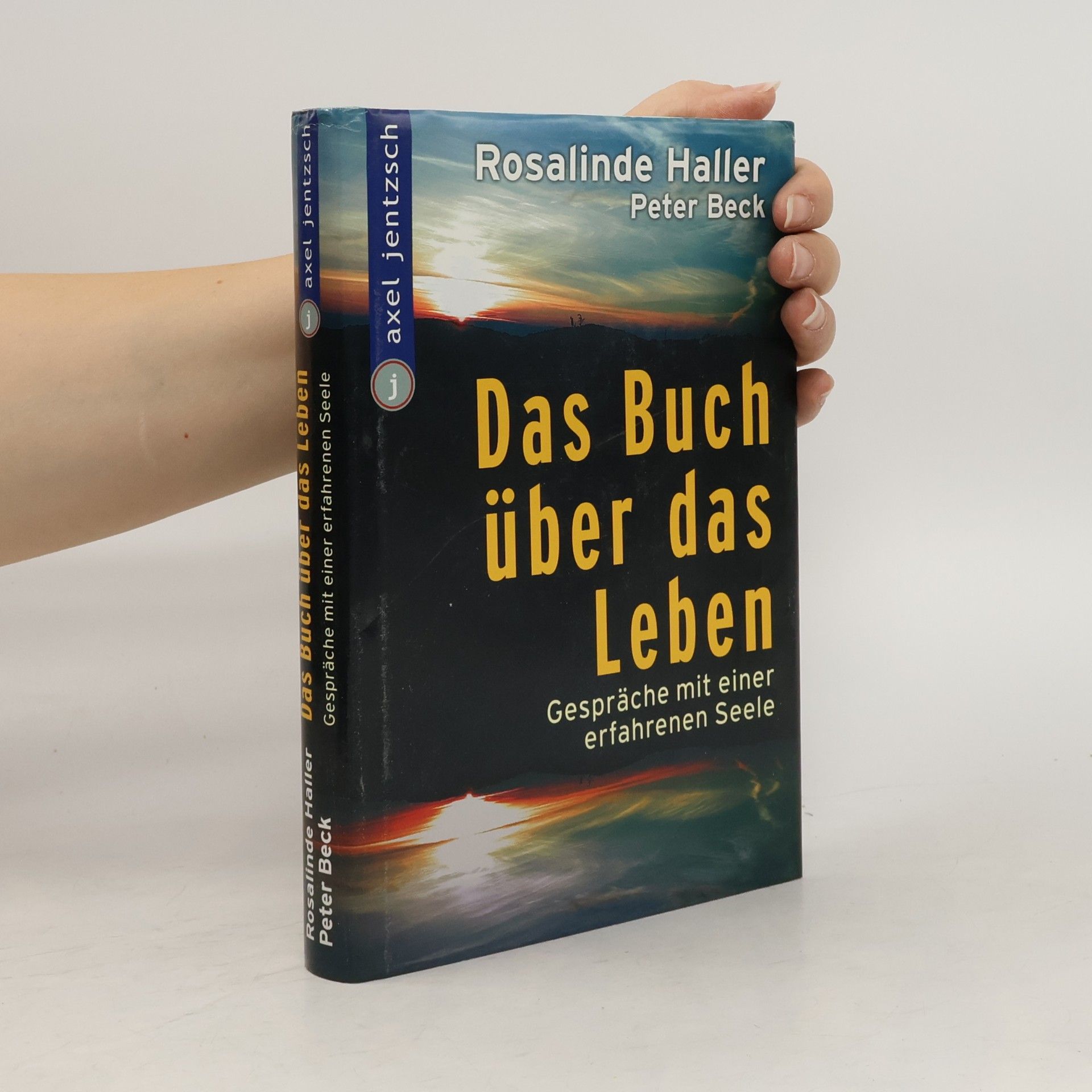 Rosalinde Haller Das Buch über das Leben