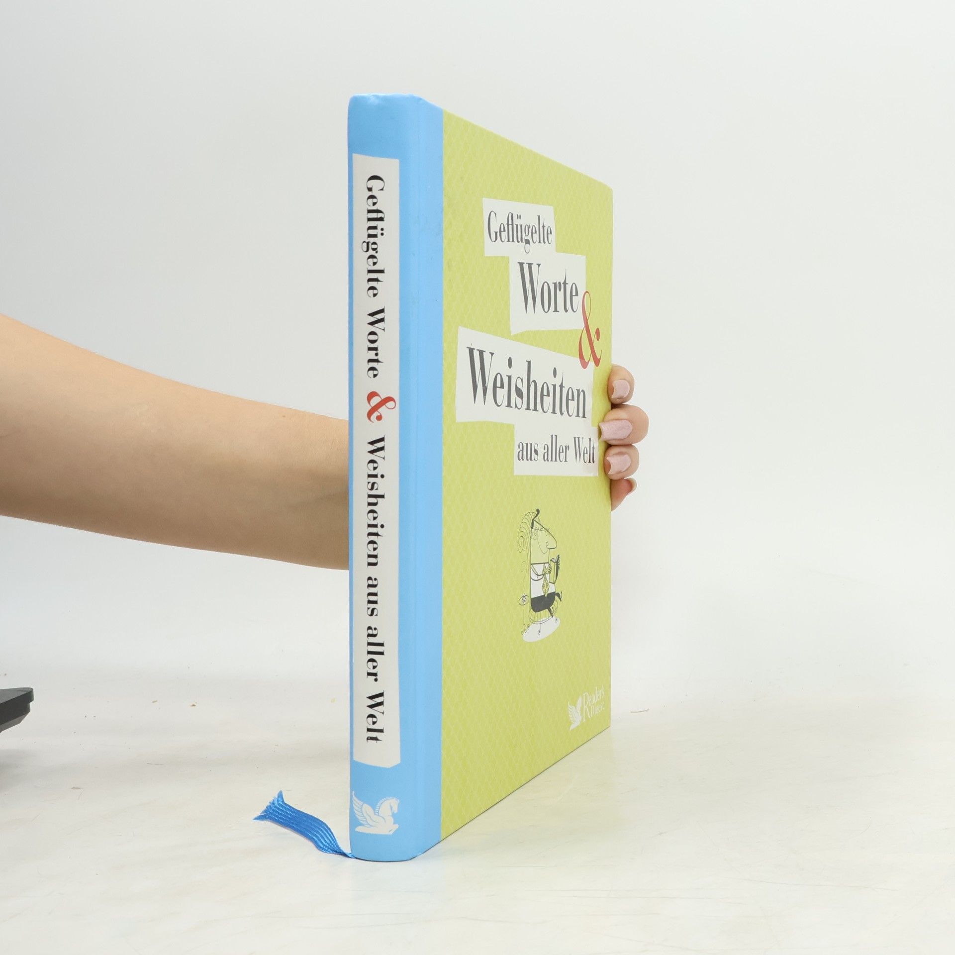 Autorenkollektiv Geflügelte Worte & Weisheiten aus aller Welt