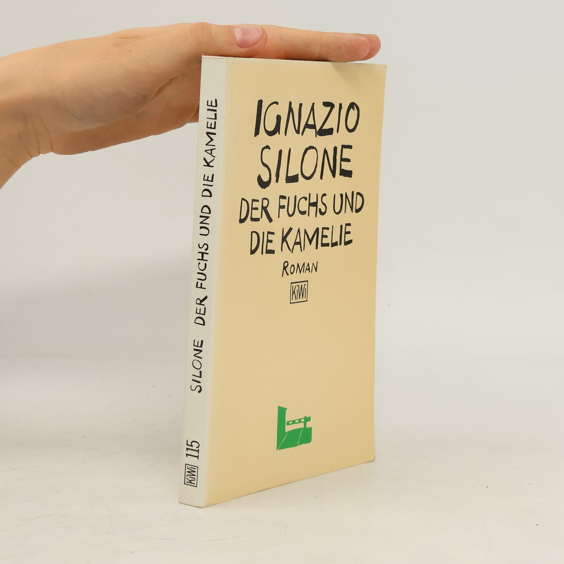 Ignazio Silone Der Fuchs und die Kamelie