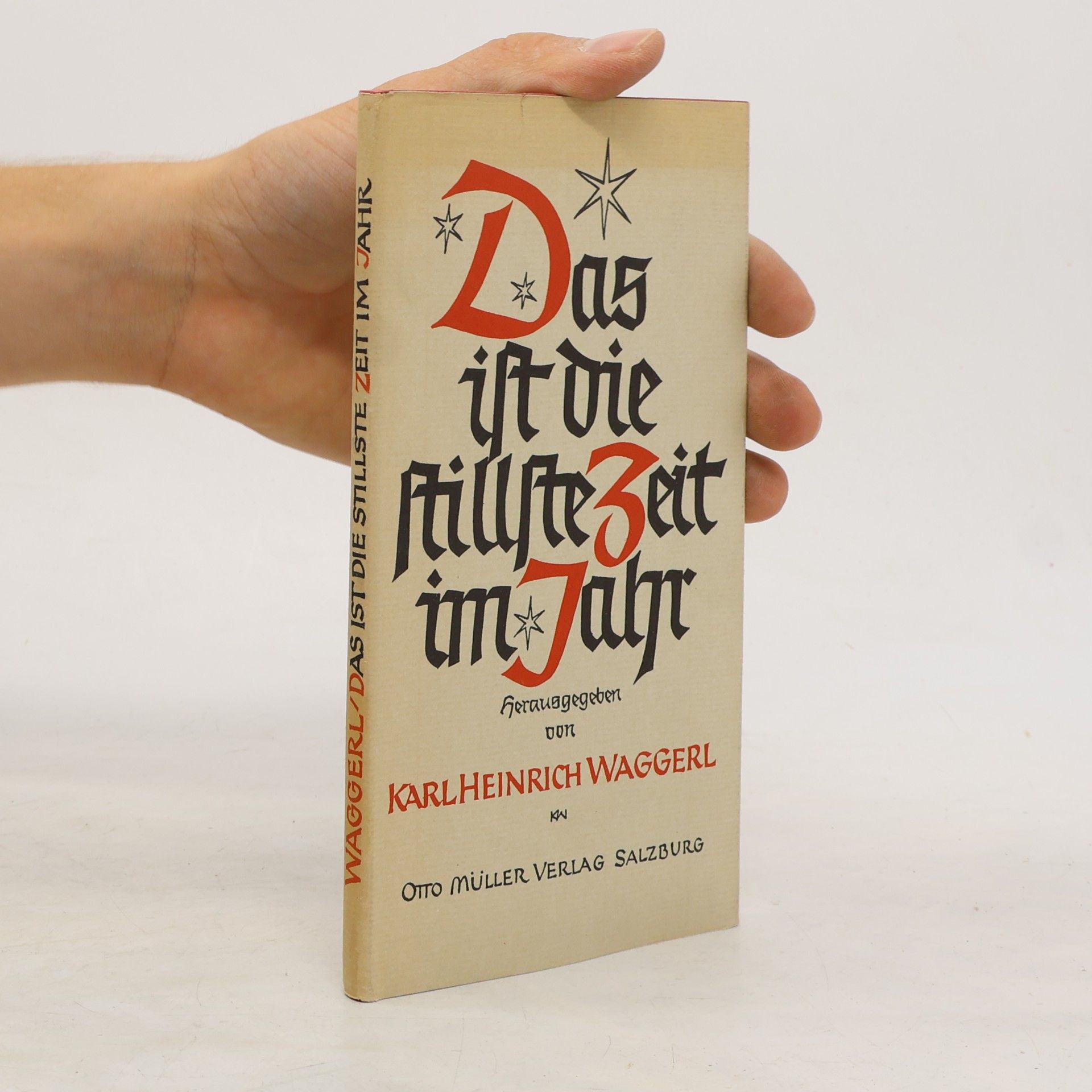 Karl Heinrich Waggerl Das ist die stillste Zeit im Jahr