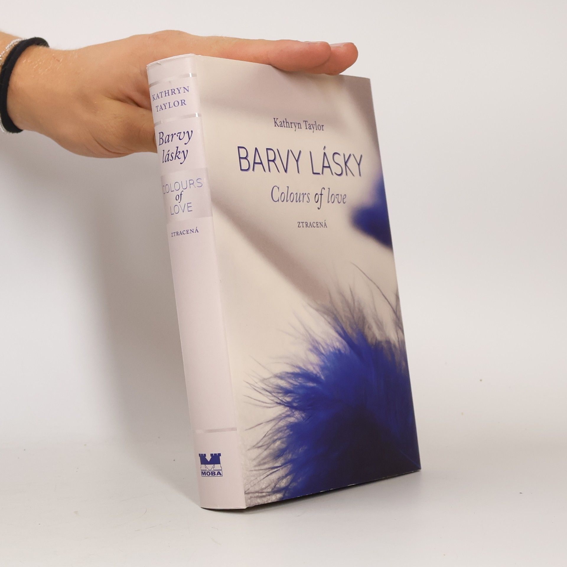 Kathryn Taylor Barvy lásky = Colours of love. Ztracená