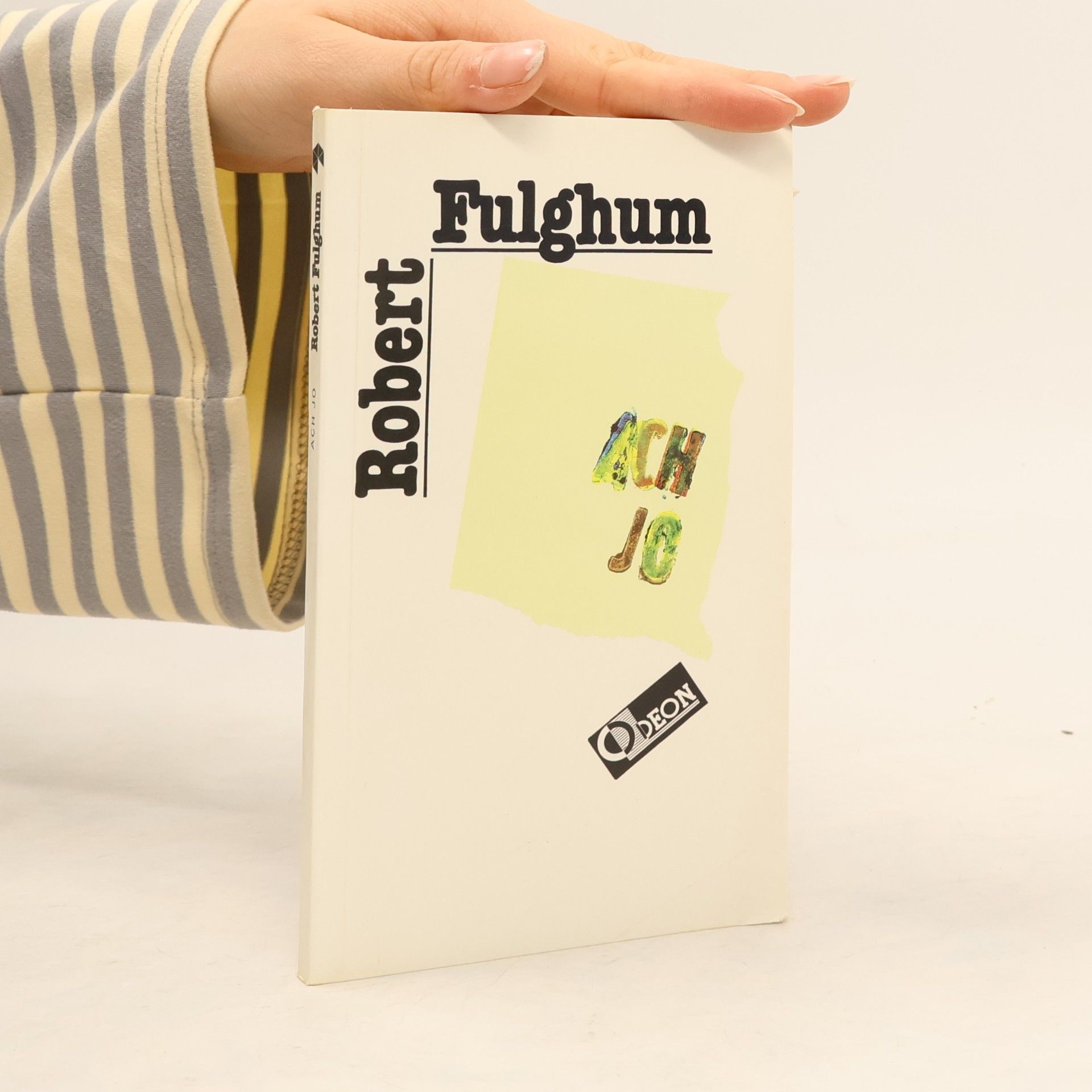 Robert Fulghum Ach jo