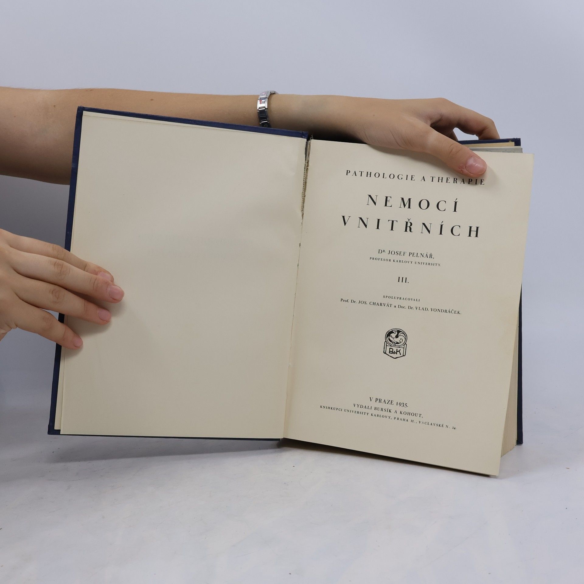 Josef Pelnář Pathologie a therapie nemocí vnitřních III.