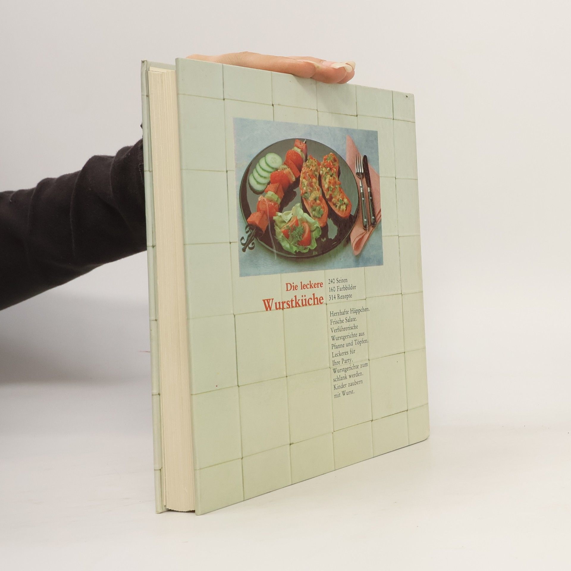 Heidemarie Freund-Förster Die leckere Wurstküche