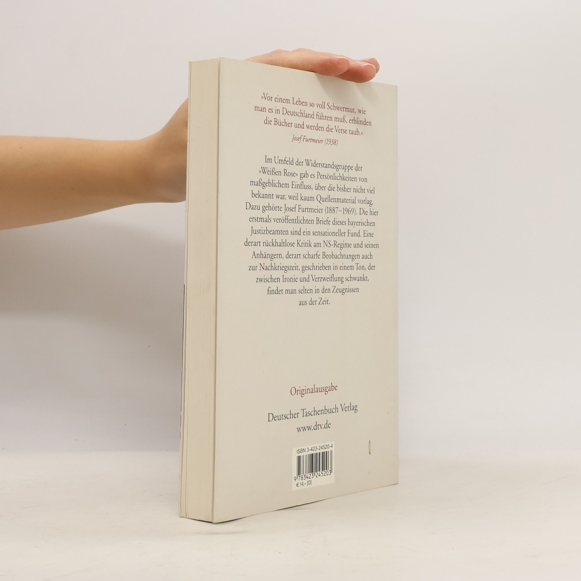 Josef Furtmeier Ein Weggefährte der Geschwister Scholl