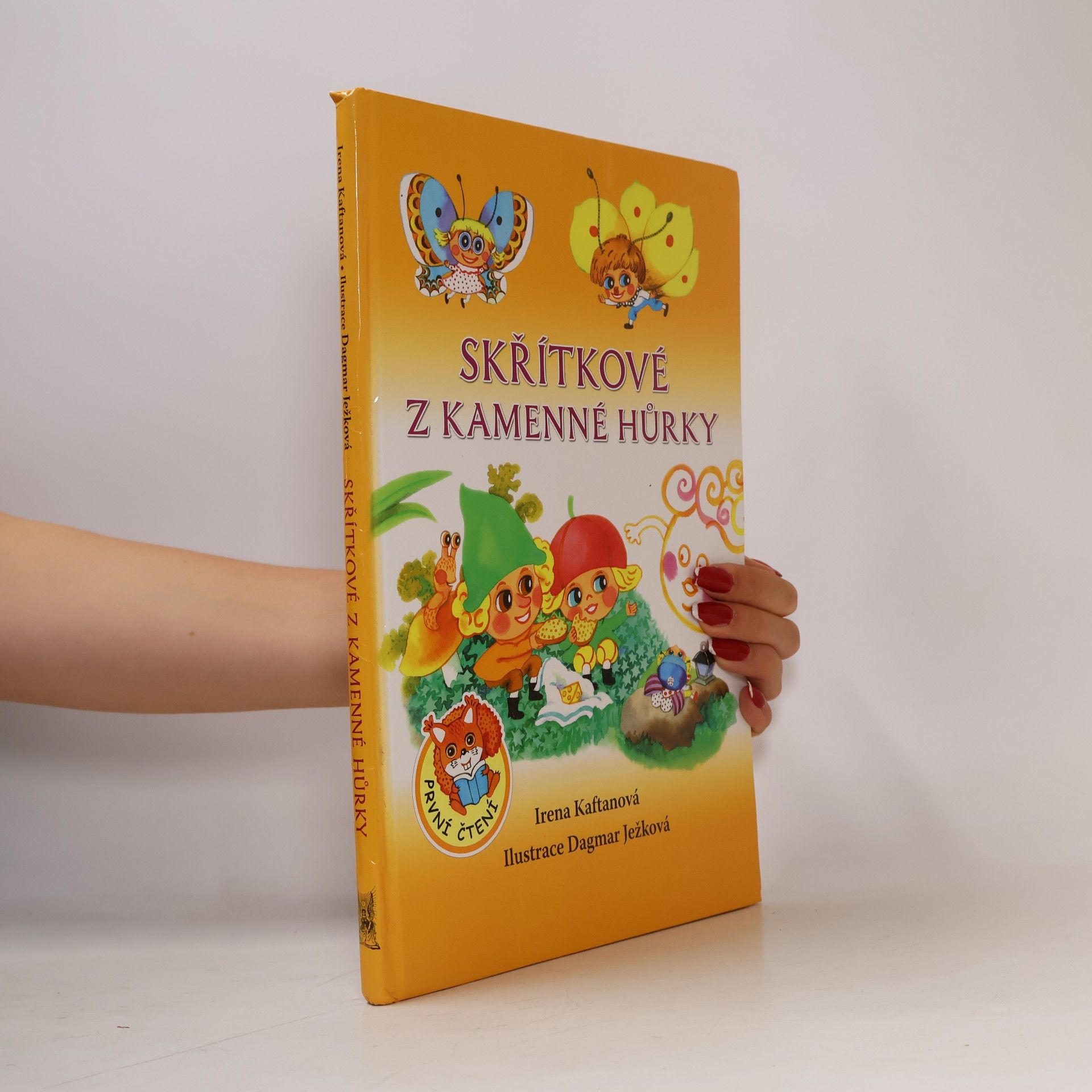 Irena Kaftanová Skřítkové z Kamenné hůrky