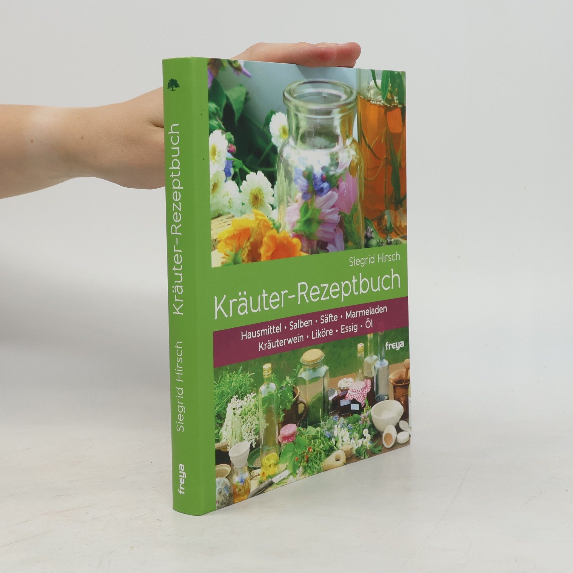 Siegrid Hirsch Kräuter-Rezeptbuch