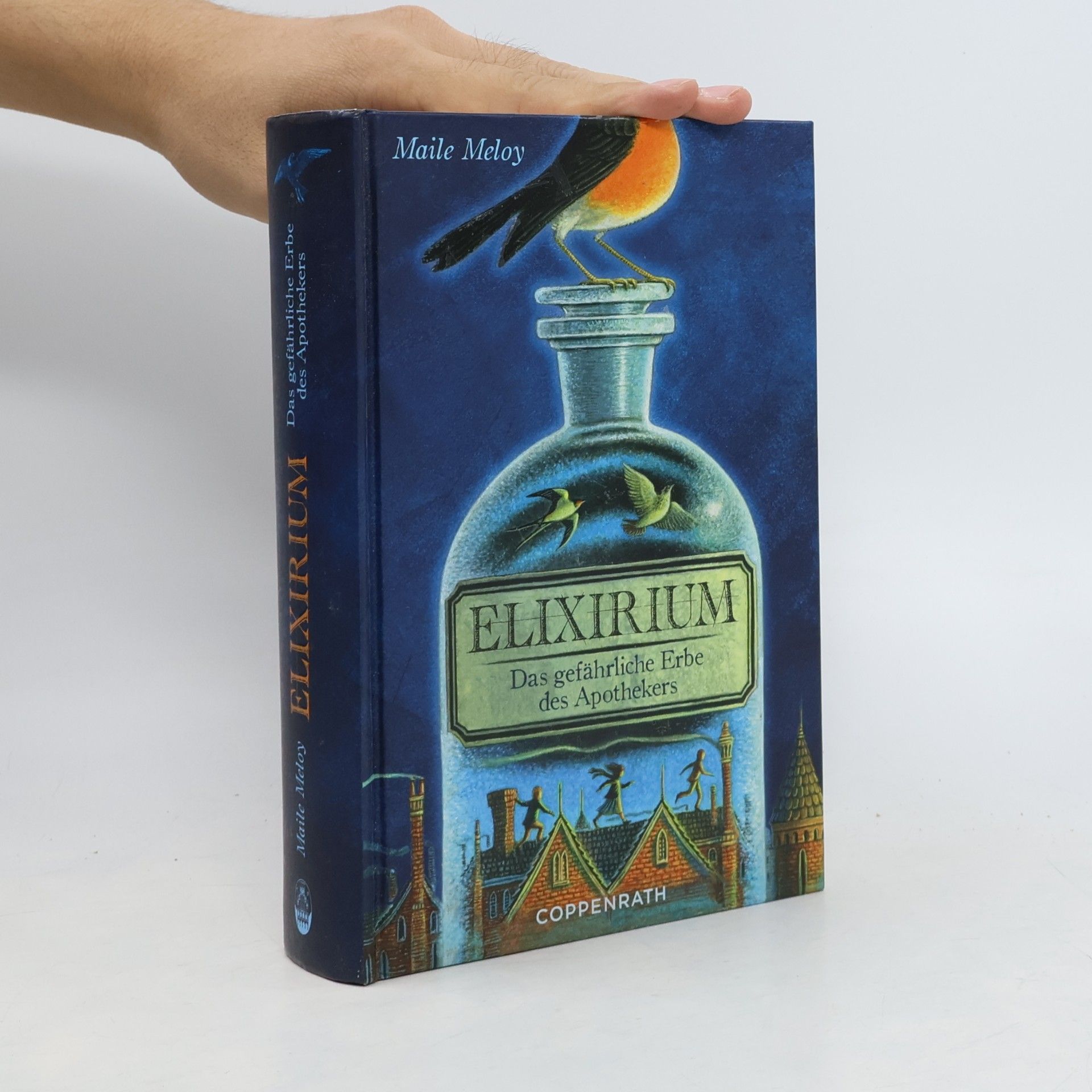 Maile Meloy Elixirium. Das gefährliche Erbe des Apothekers