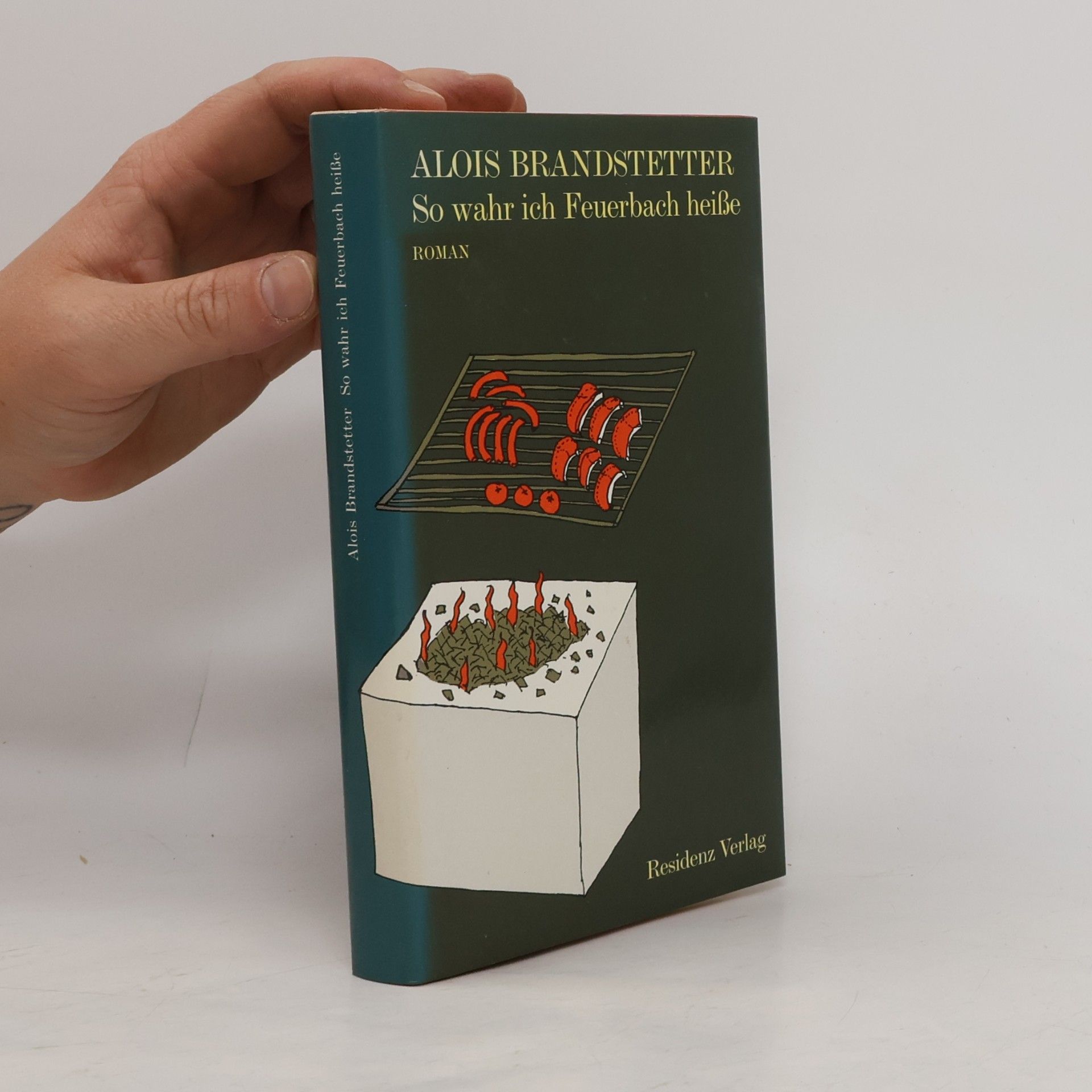 Alois Brandstetter So wahr ich Feuerbach heisse