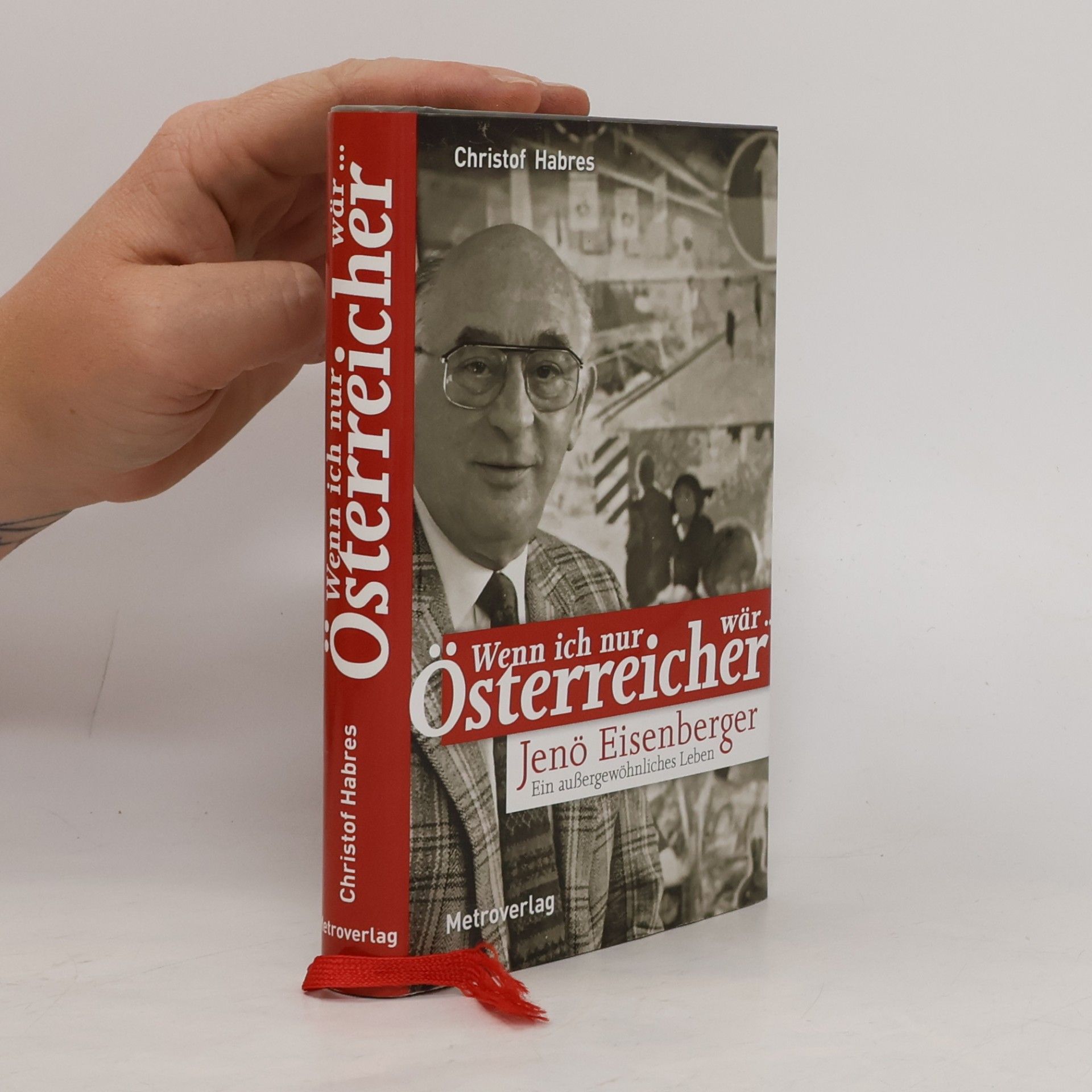 Christof Habres Wenn ich nur Österreicher wär ...