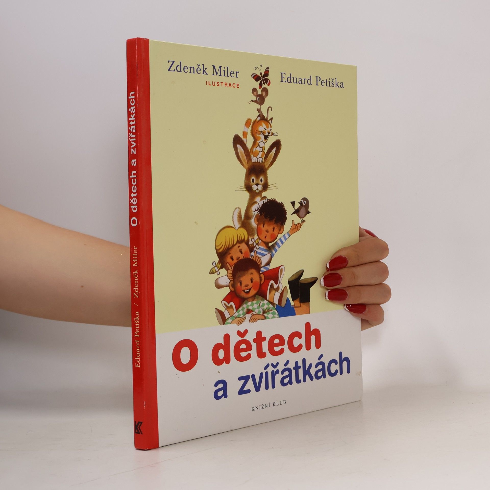 Eduard Petiška O dětech a zvířátkách