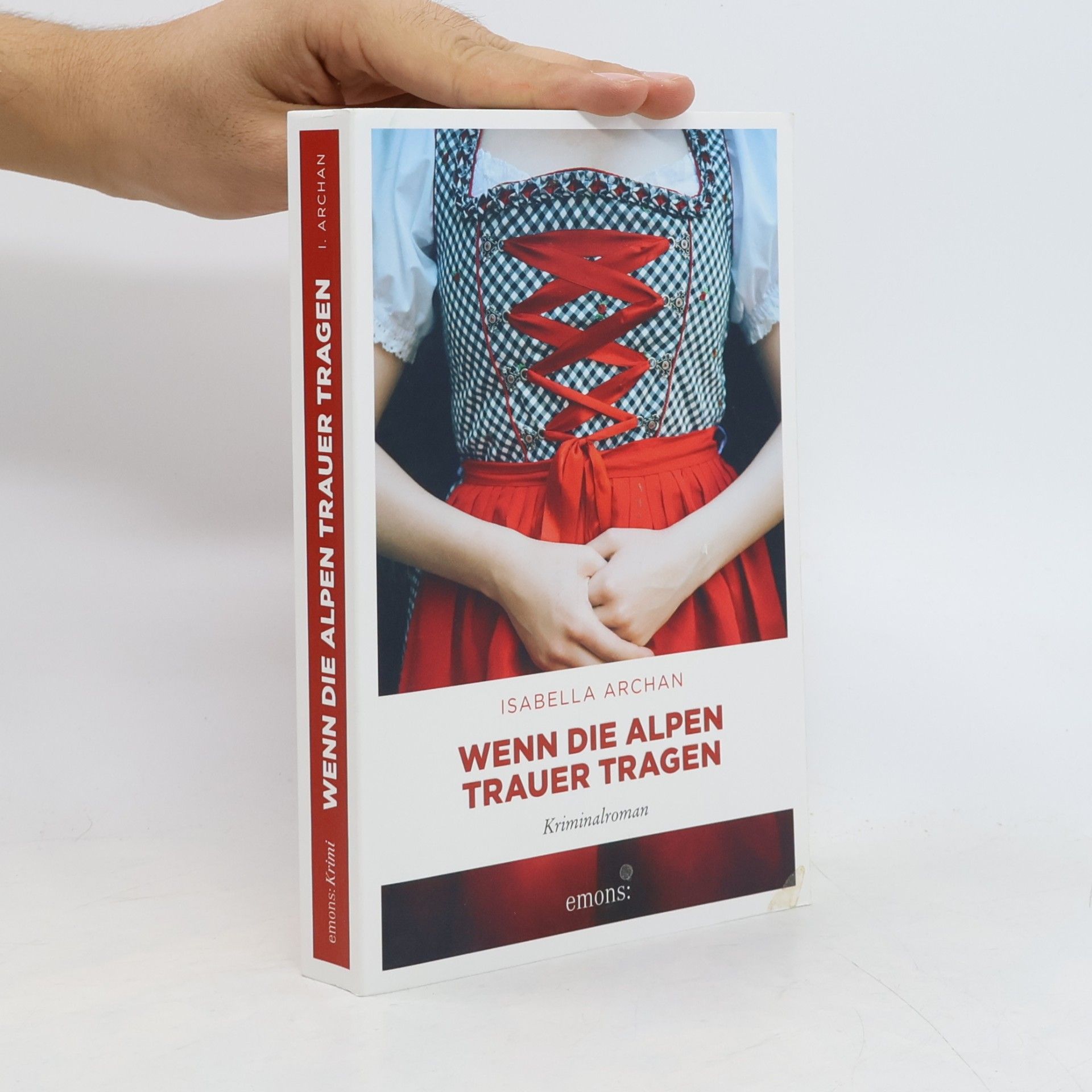 Isabella Archan Wenn die Alpen Trauer tragen