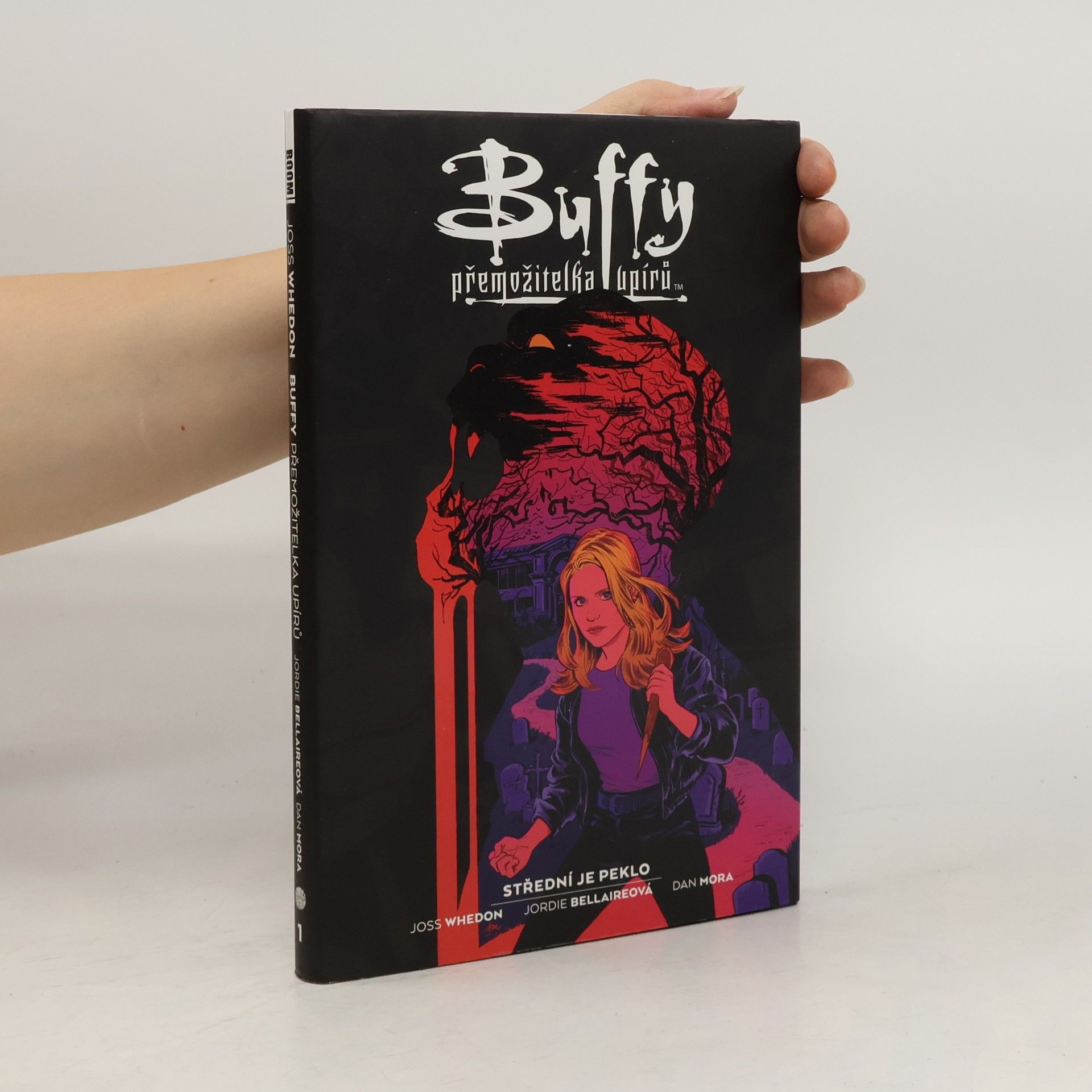 Buffy, přemožitelka upírů. Kniha první, Střední je peklo