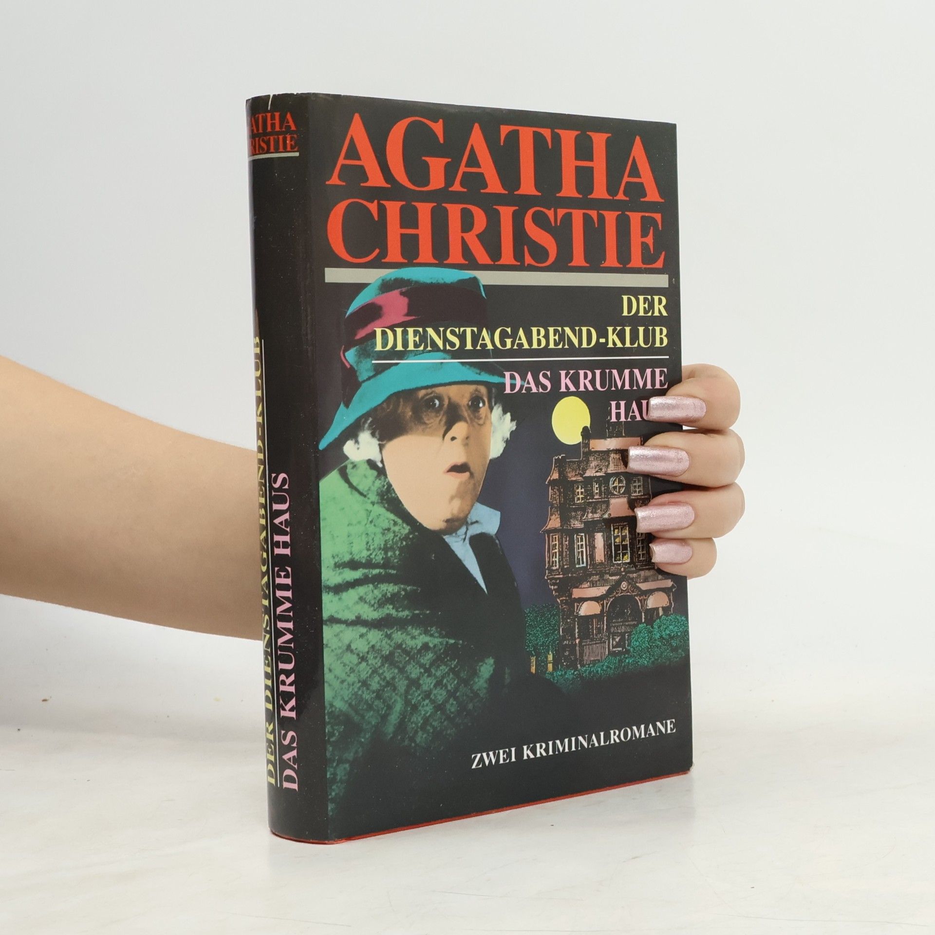 Agatha Christie Der Dienstagabend-Klub. Das krumme Haus