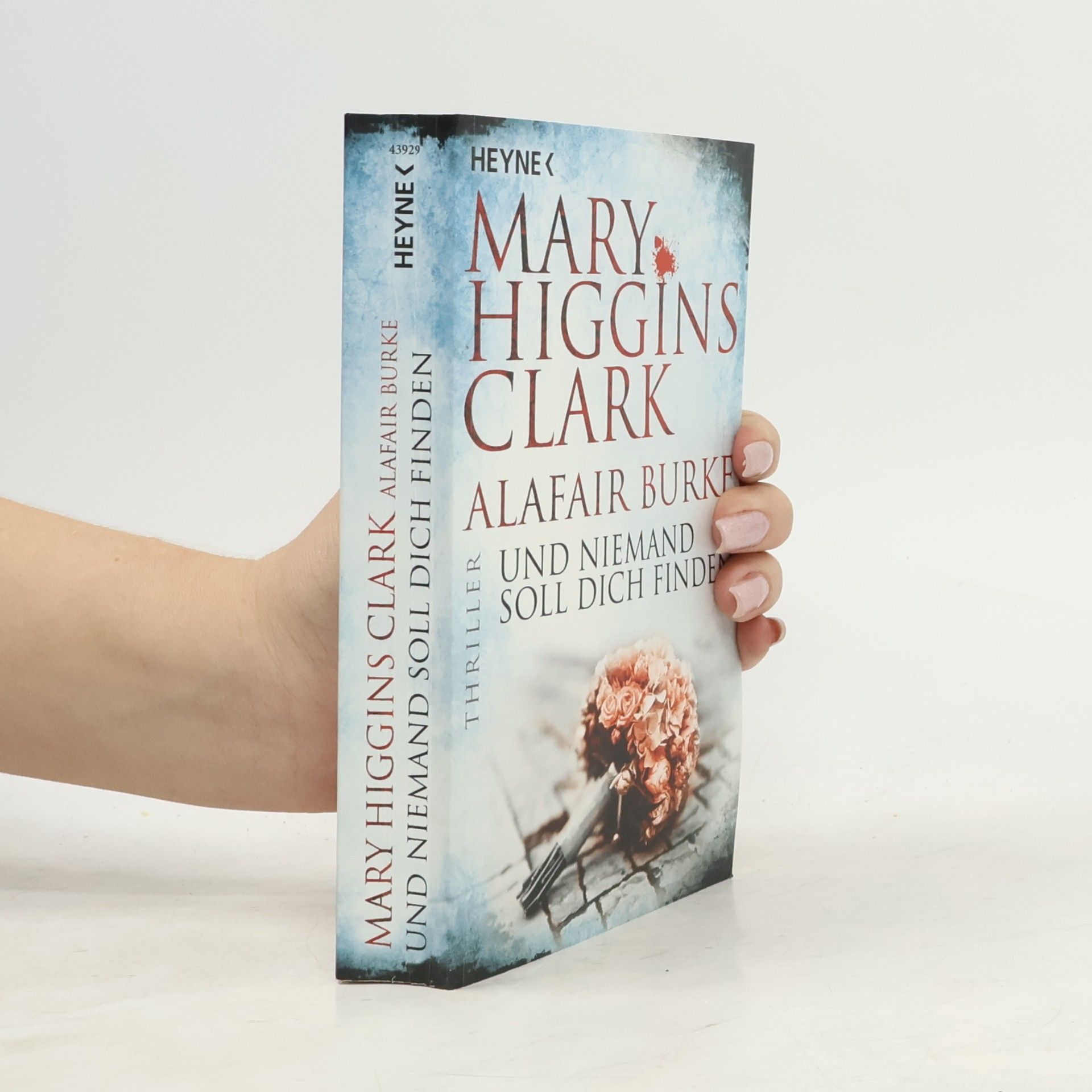 Mary Higgins Clark Und niemand soll dich finden