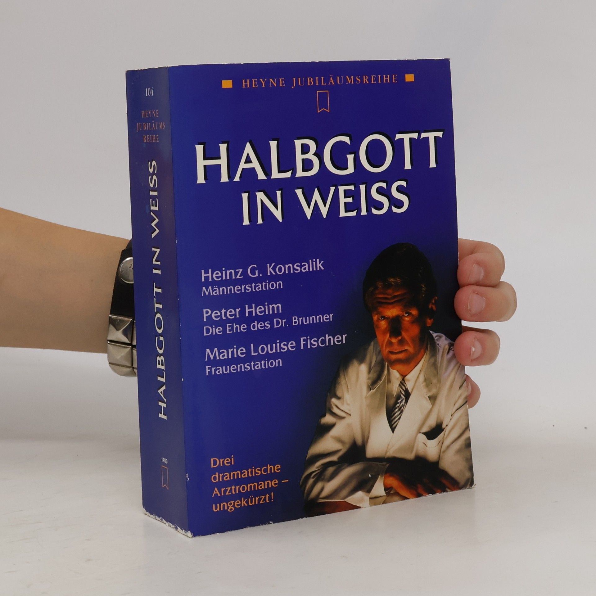 Heinz Günther Konsalik Halbgott in Weiss