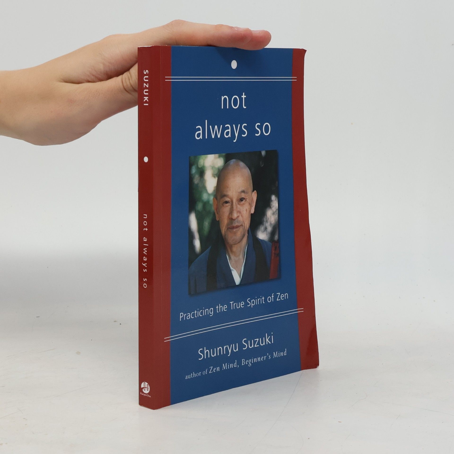 Shunryu Suzuki Not Always So