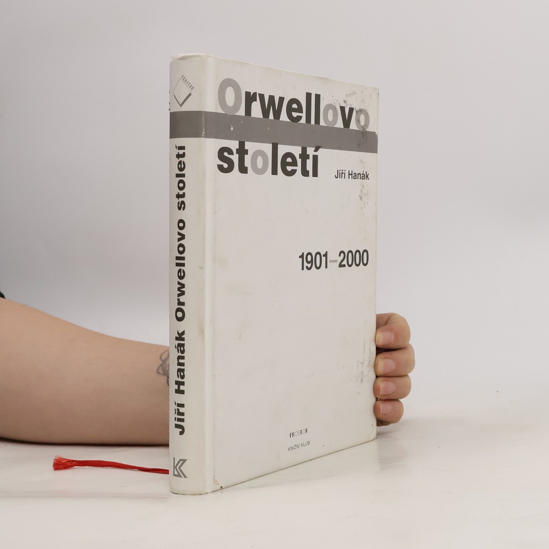 Orwellovo století. 1901-2000