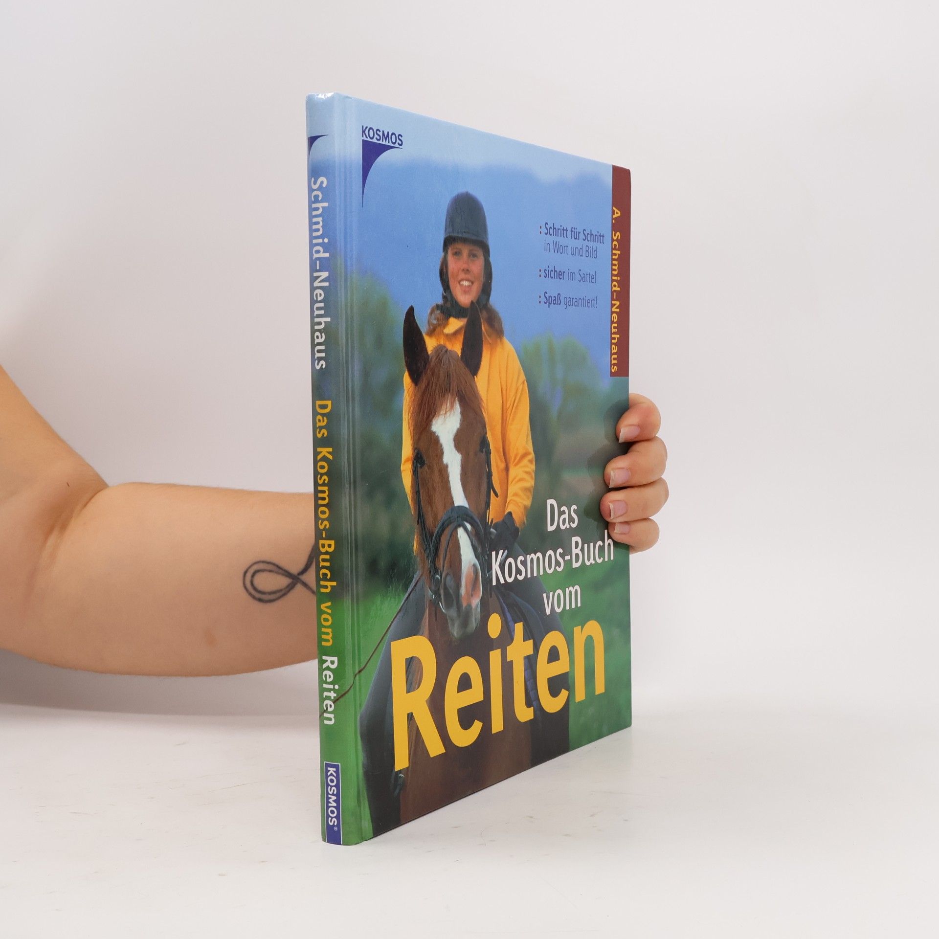 Angelika Schmid Das Kosmos-Buch vom Reiten