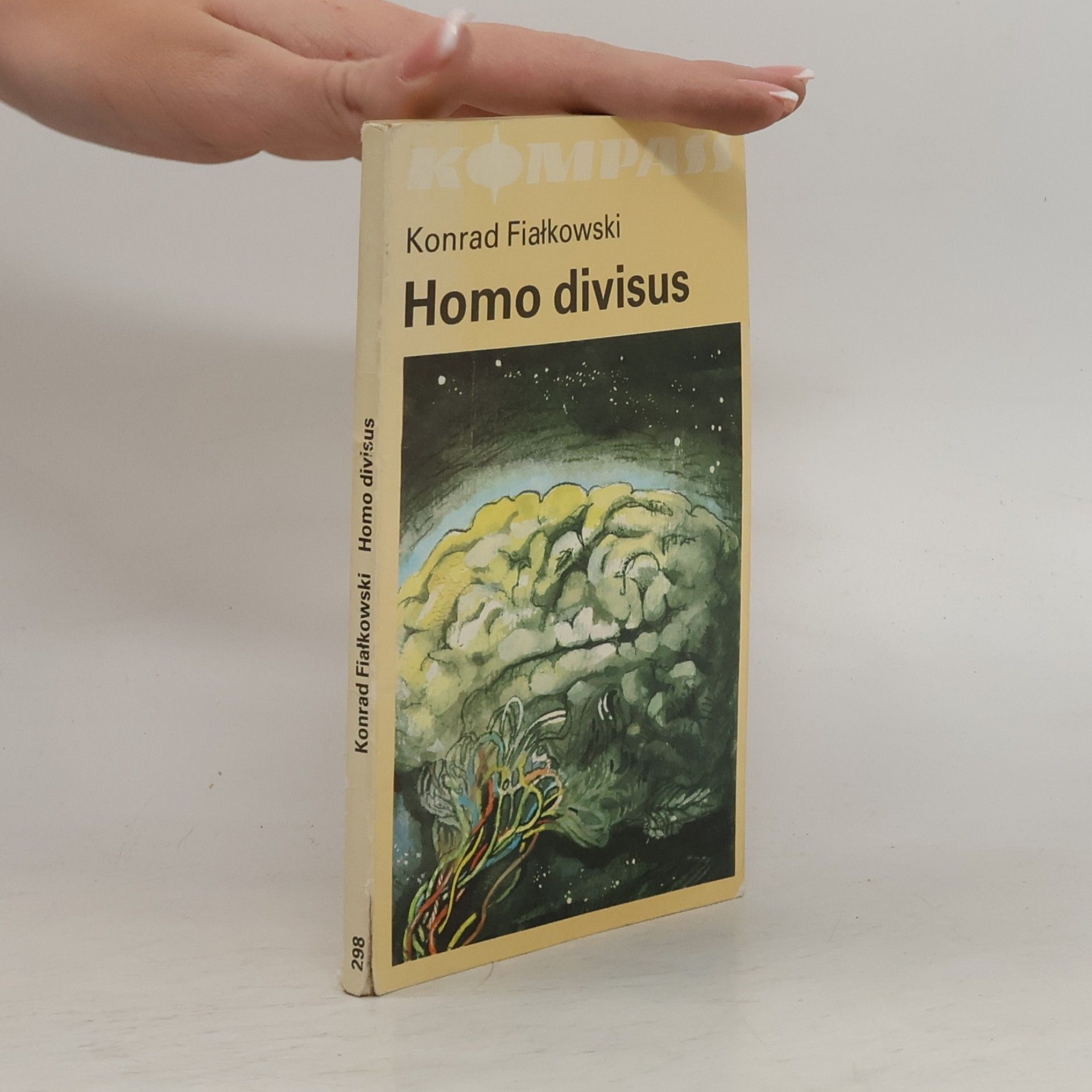 Konrad Fiałkowski Homo divisus