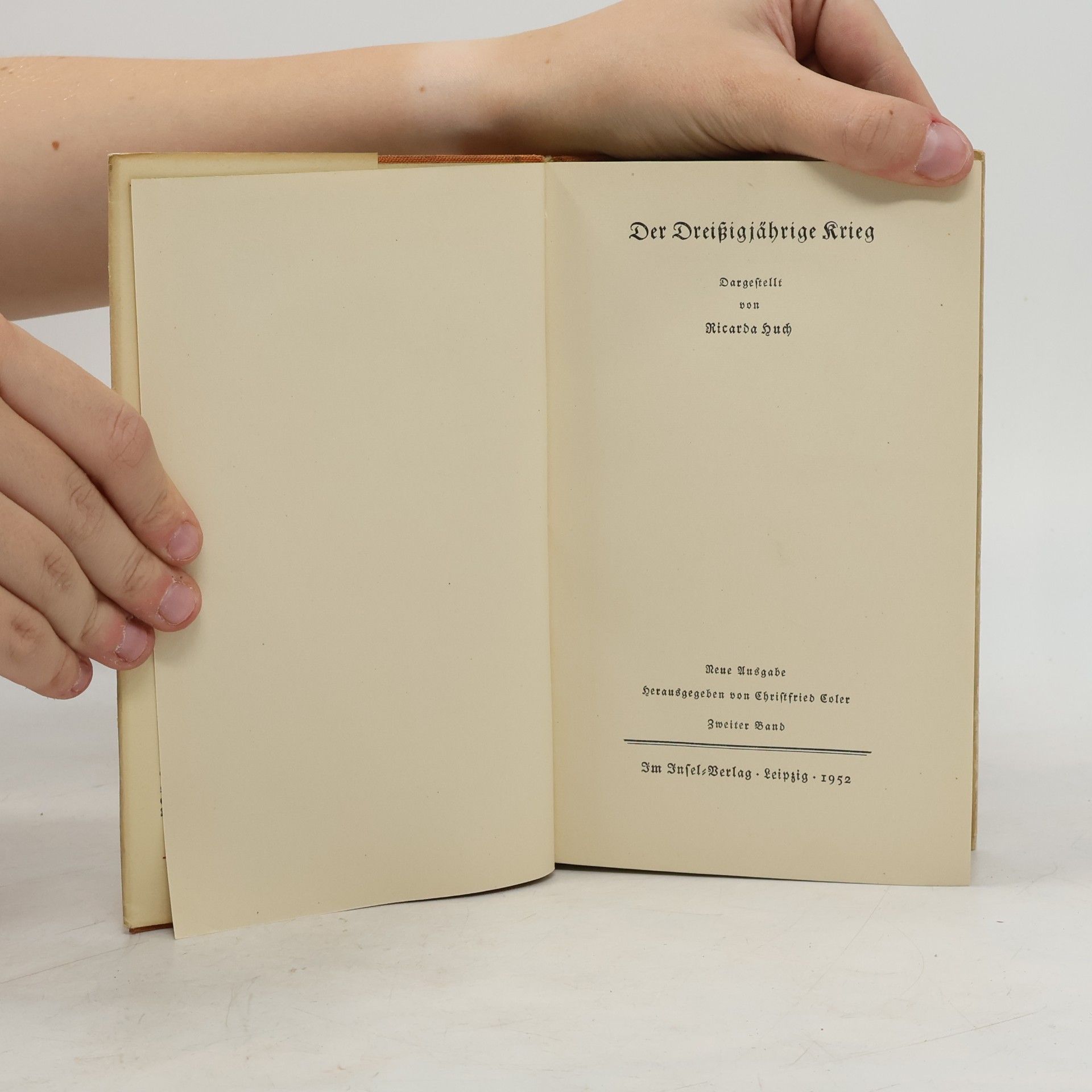 Ricarda Huch Der Dreissigjährige Krieg. Zweiter Band
