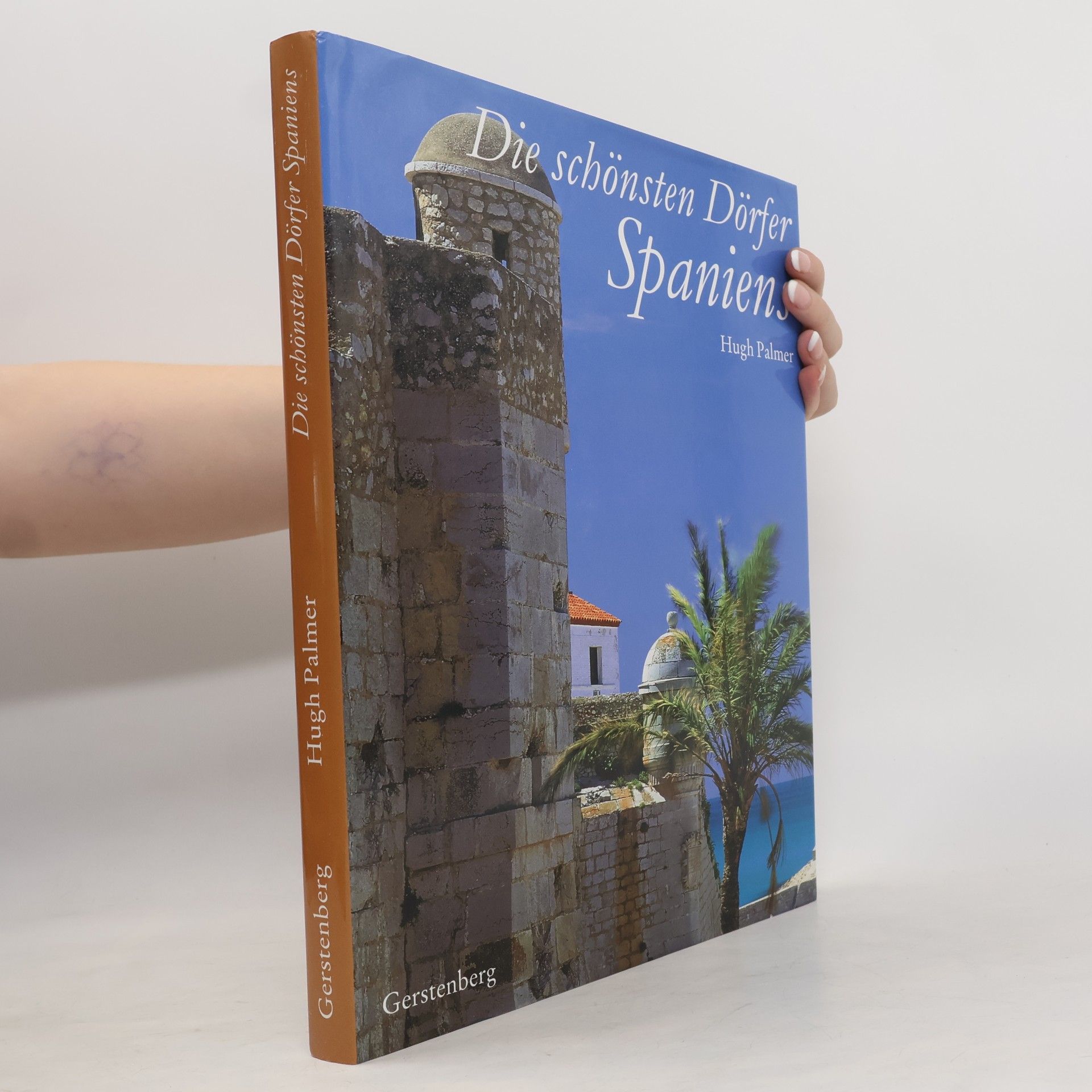 Hugh Palmer Die schönsten Dörfer Spaniens
