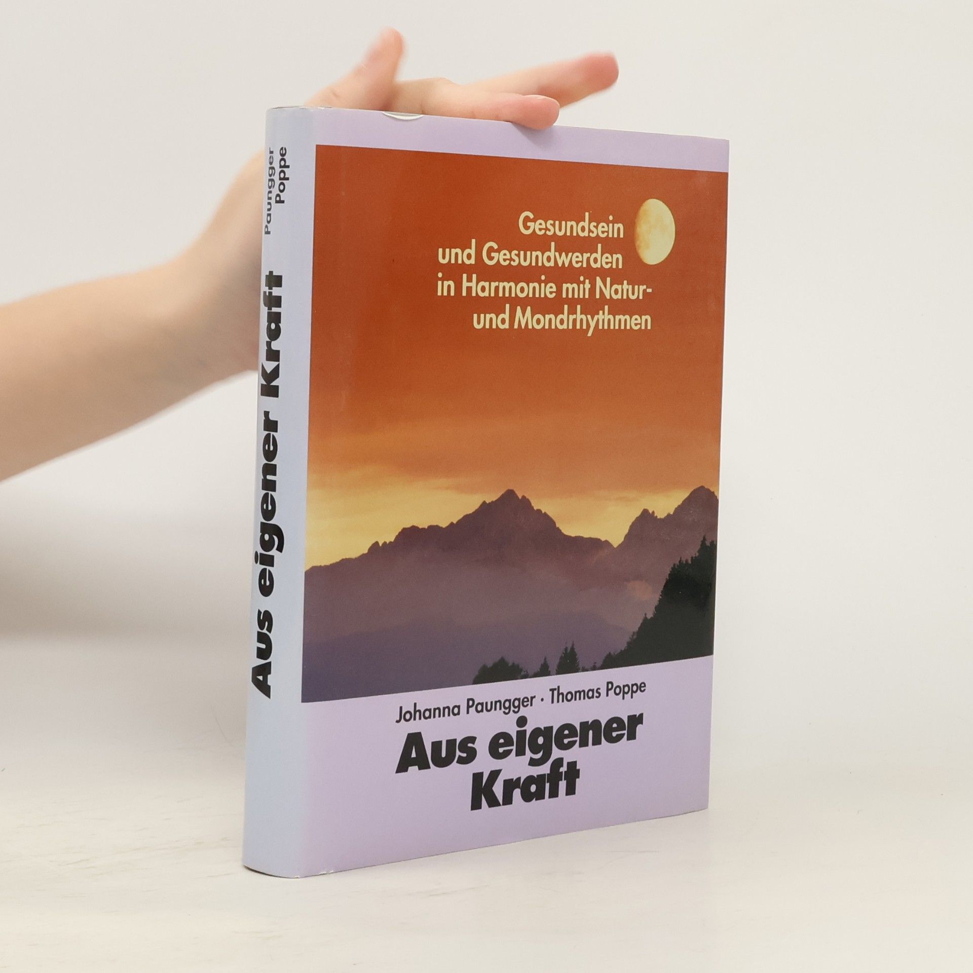Johanna Paungger Aus eigener Kraft