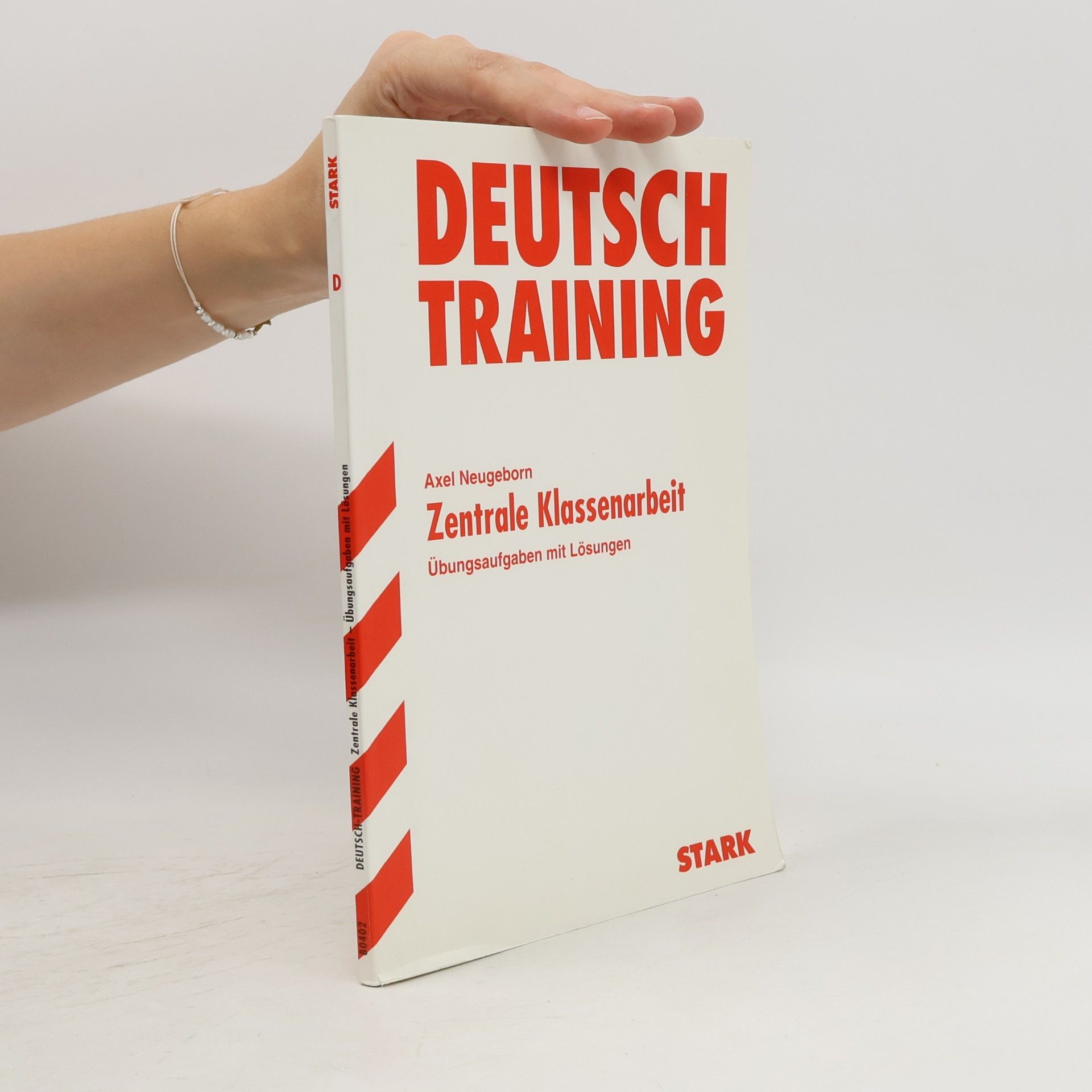 Axel Neugeborn Zentrale Klassenarbeit Deutsch