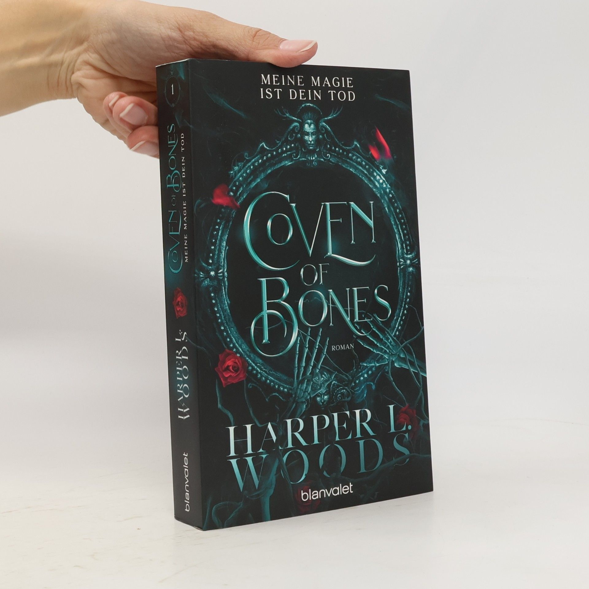 Harper L. Woods Coven of Bones. Meine Magie ist dein Tod