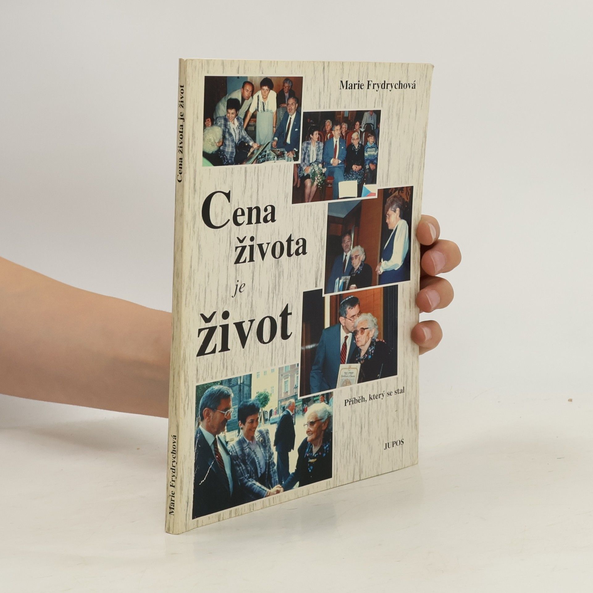 Marie Frydrychová Cena života je život