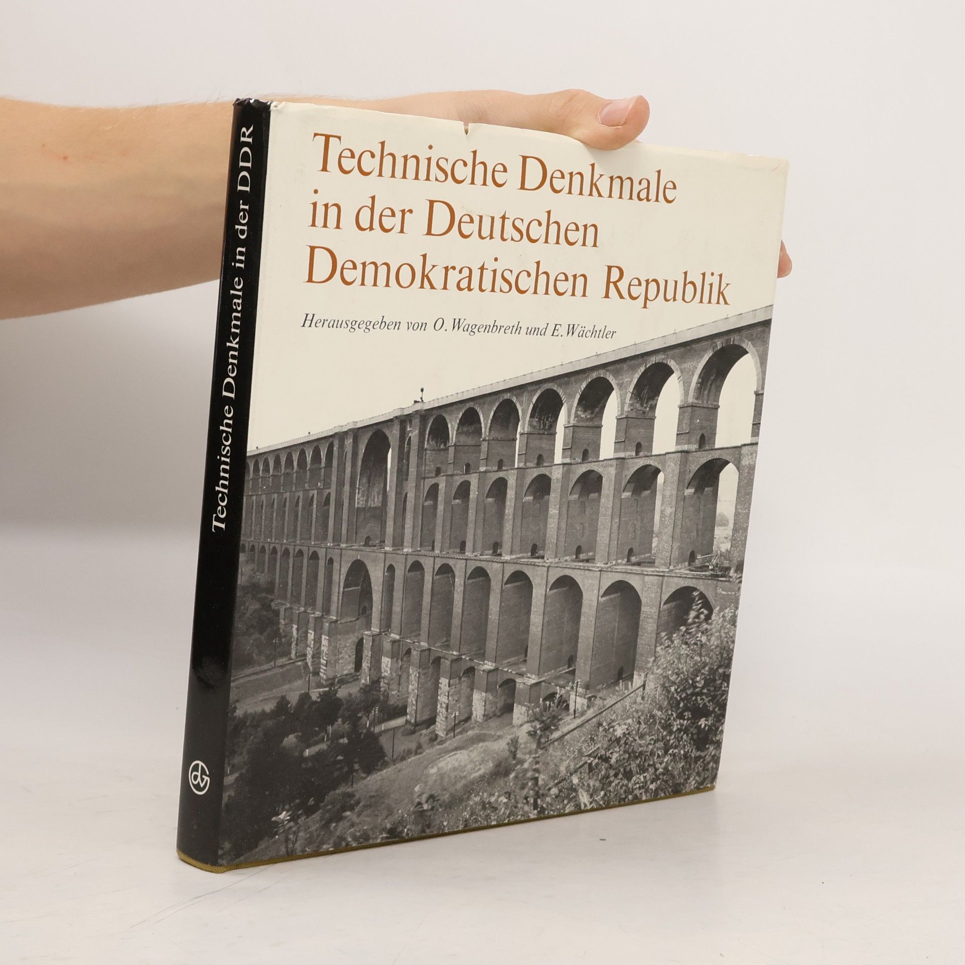 Various authors Technische Denkmale in der Deutschen Demokratischen Republik