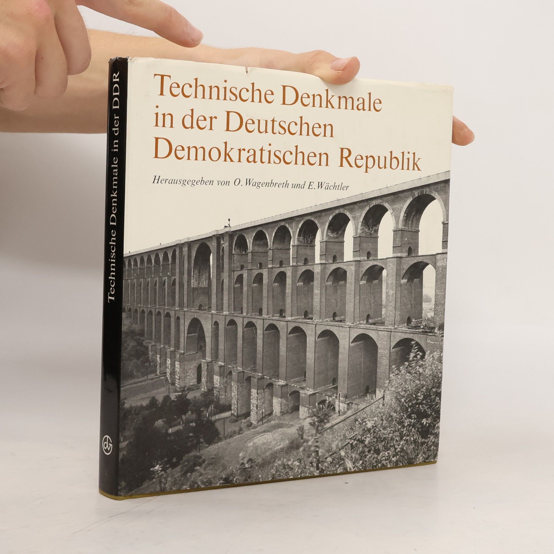 Various authors Technische Denkmale in der Deutschen Demokratischen Republik