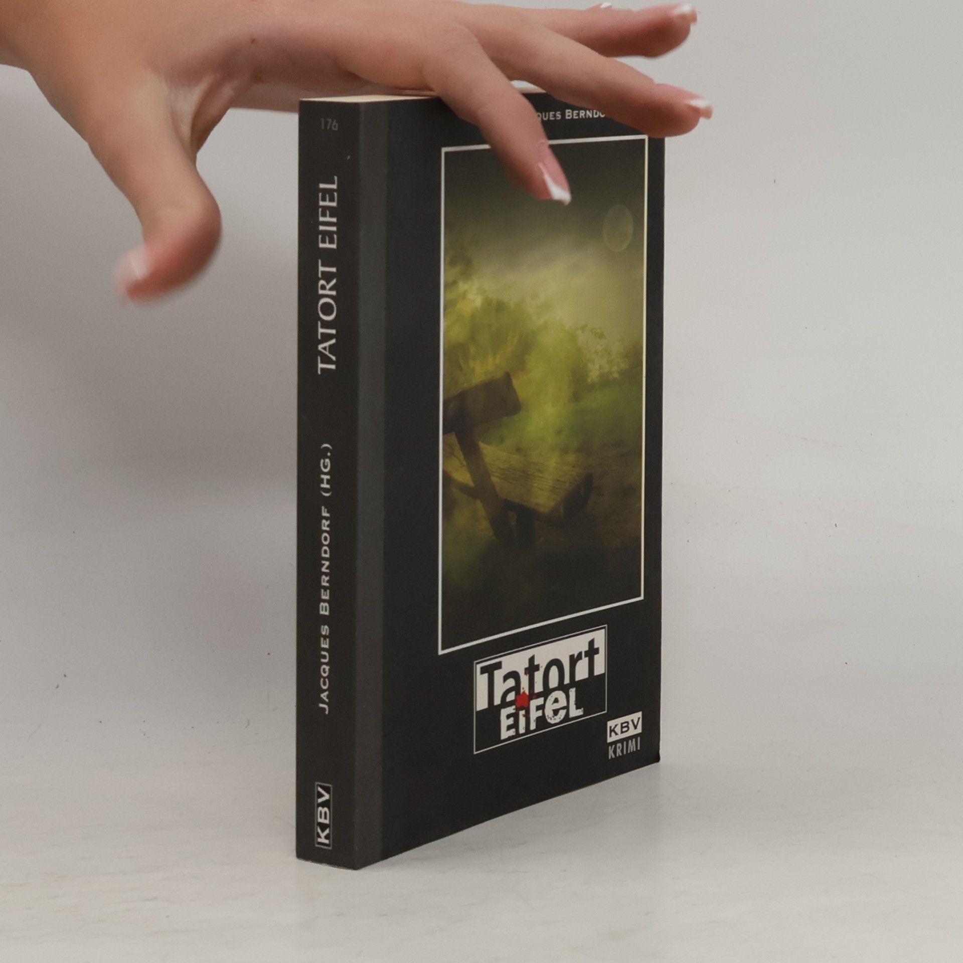 Jacques Berndorf Tatort Eifel. Bd.1