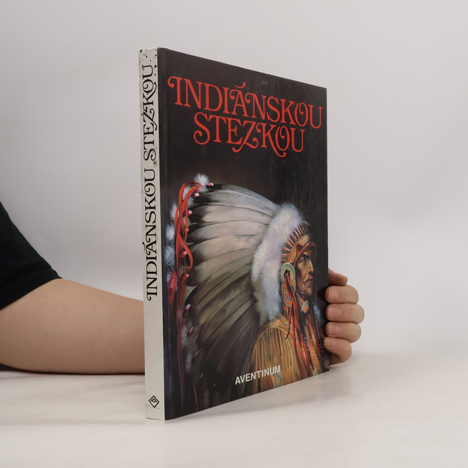 Indiánskou stezkou