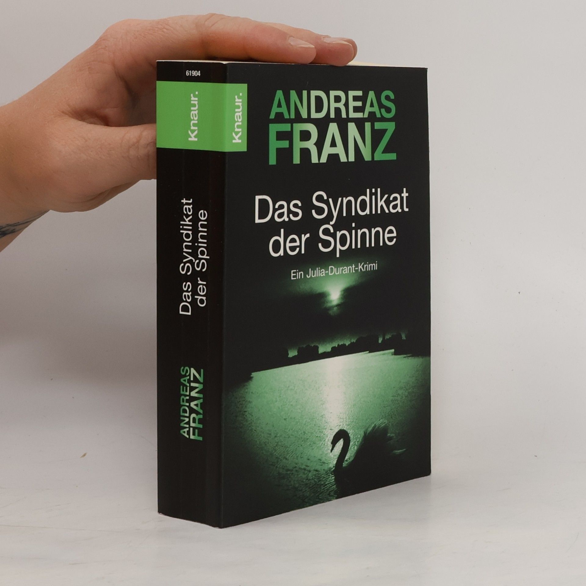 Andreas Franz Das Syndikat der Spinne
