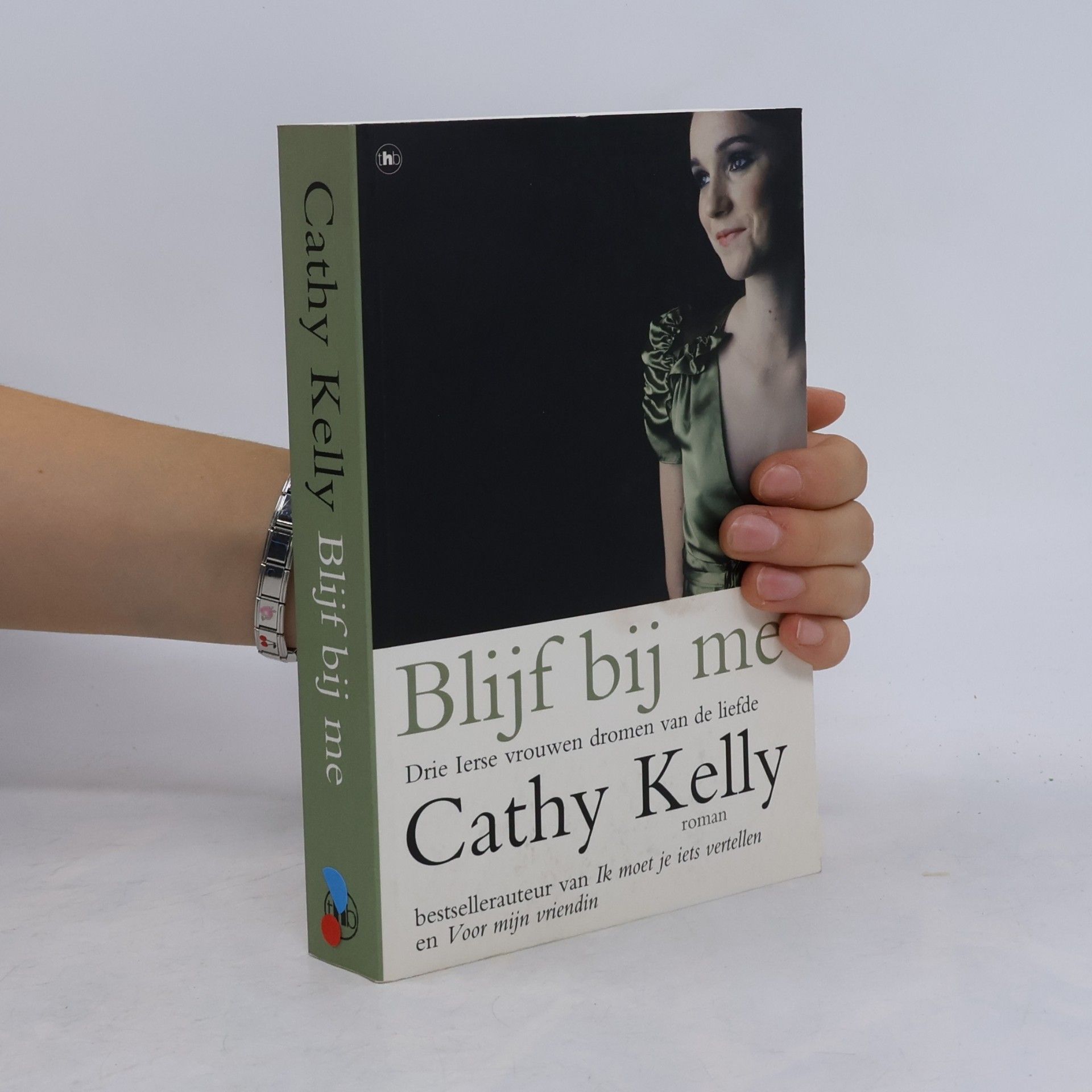 Cathy Kelly Blijf bij me
