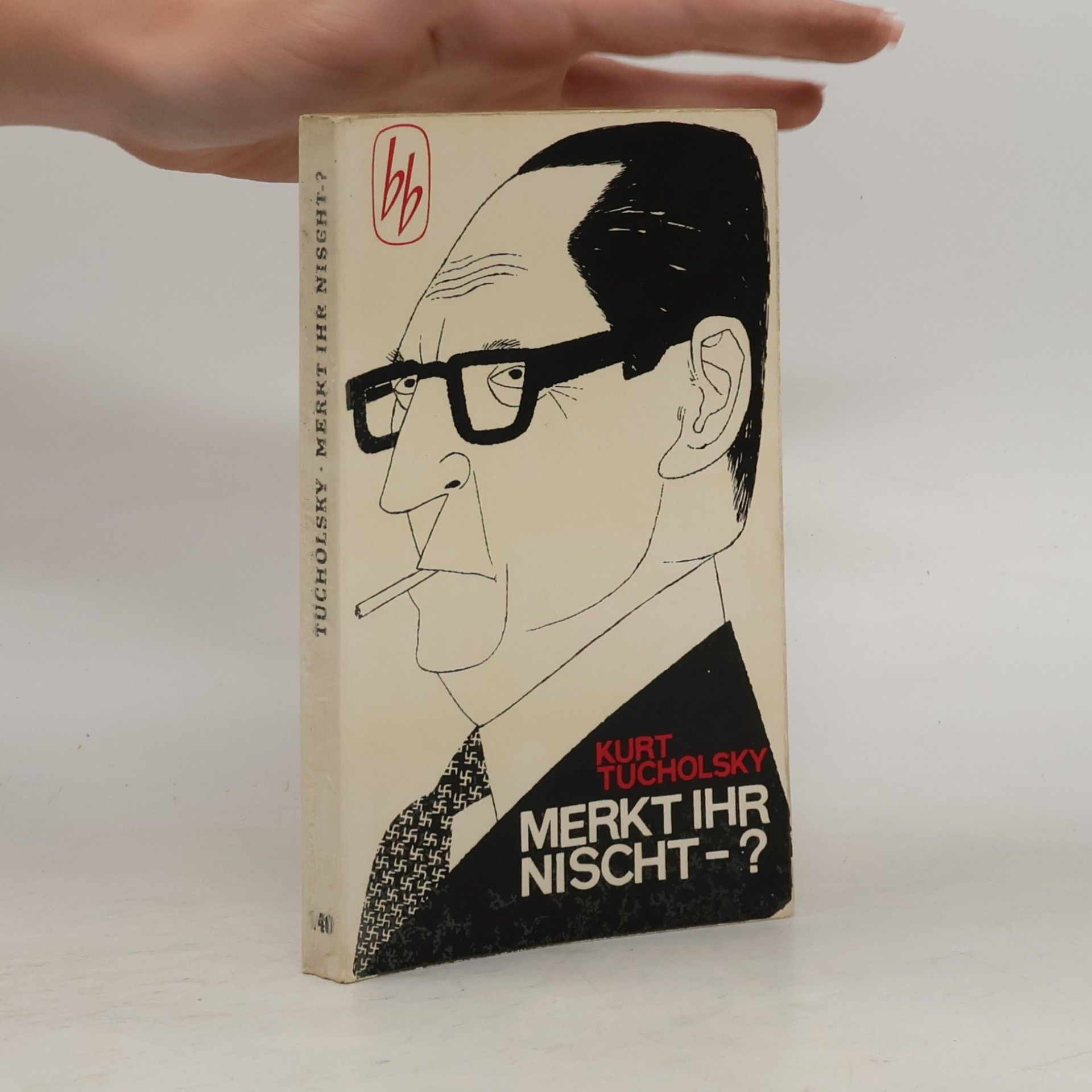 Kurt Tucholsky Merkt ihr nischt-?